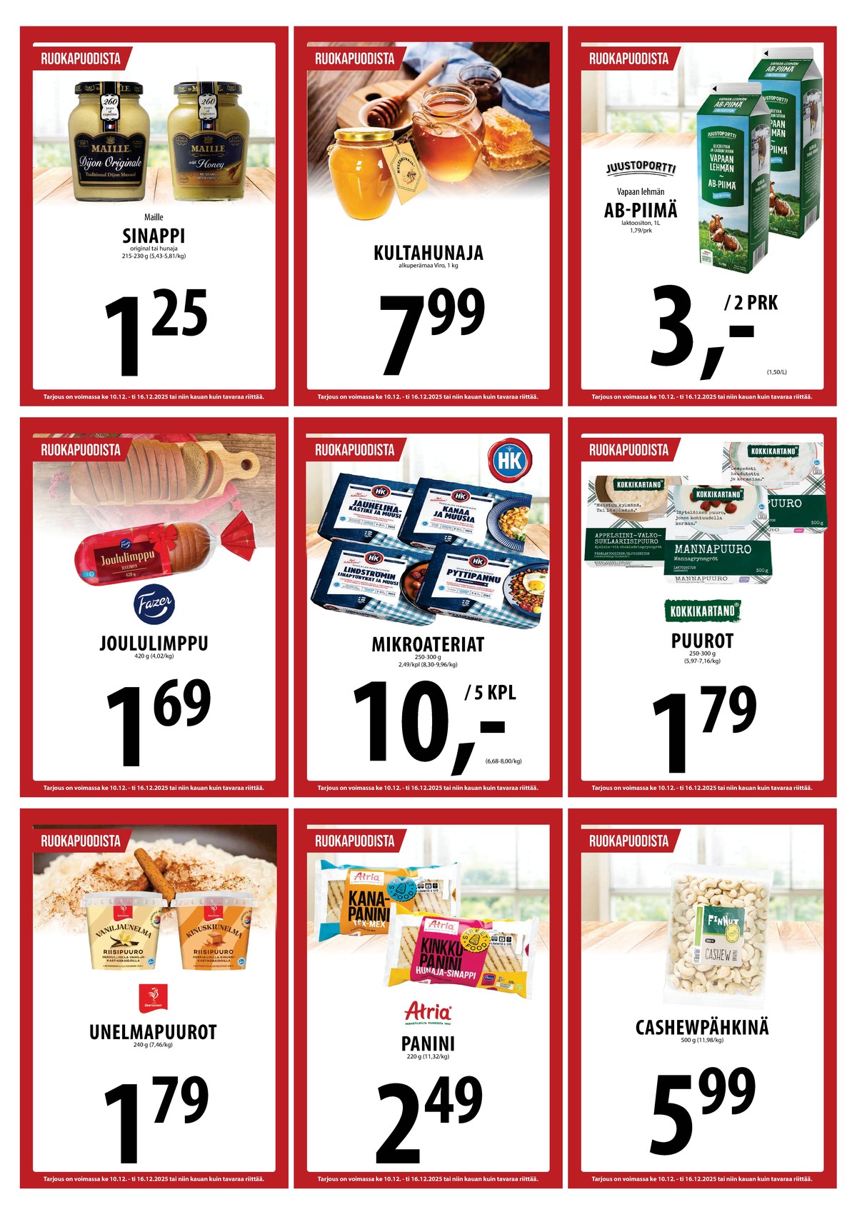 Katso ketjun Keskinen tarjouslehti viikolta 50 sivustolla Viikkotarjoukset.fi. Löydät monia hyviä tarjouksia erilaisista tuotteista, esimerkiksi puurot saarioinen tai puurot kokkikartano. Lue tarjouslehti täältä! Sivu 16