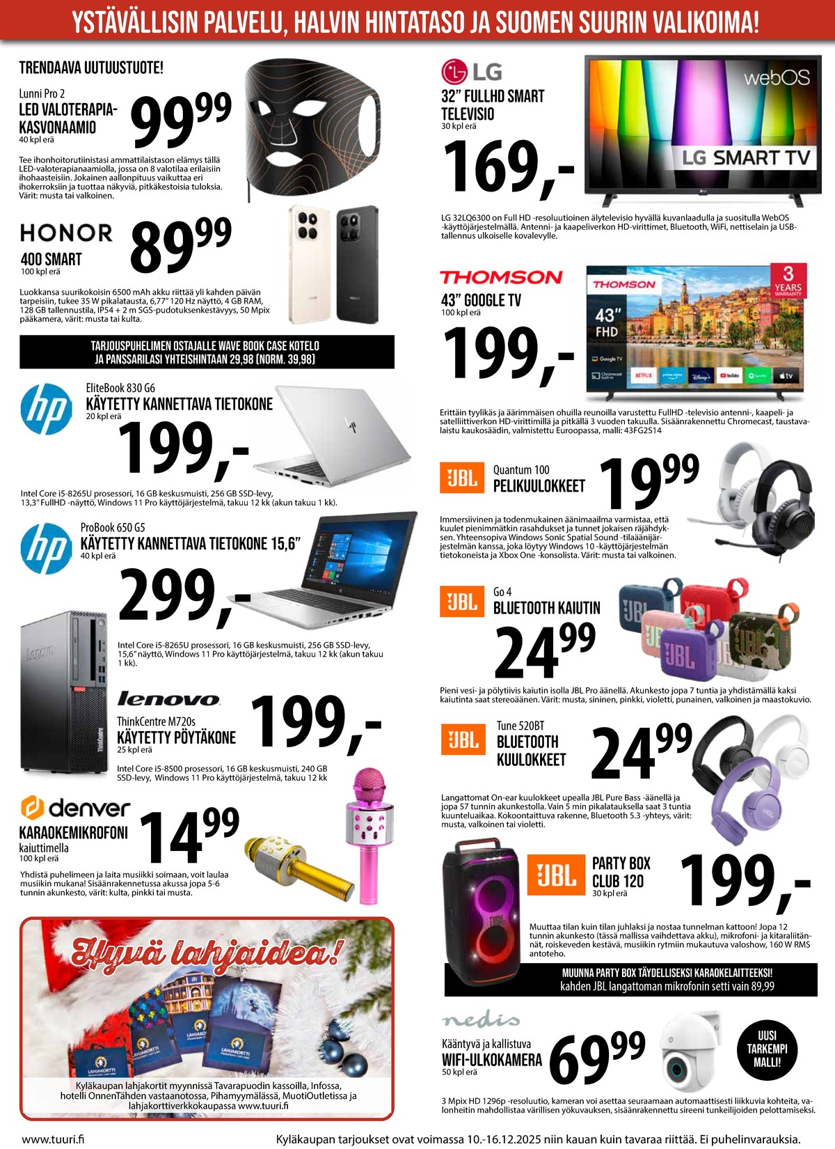 Katso ketjun Keskinen tarjouslehti viikolta 50 sivustolla Viikkotarjoukset.fi. Löydät monia hyviä tarjouksia erilaisista tuotteista, esimerkiksi mikrofonit denver tai bluetooth-kaiuttimet jbl. Lue tarjouslehti täältä! Sivu 3