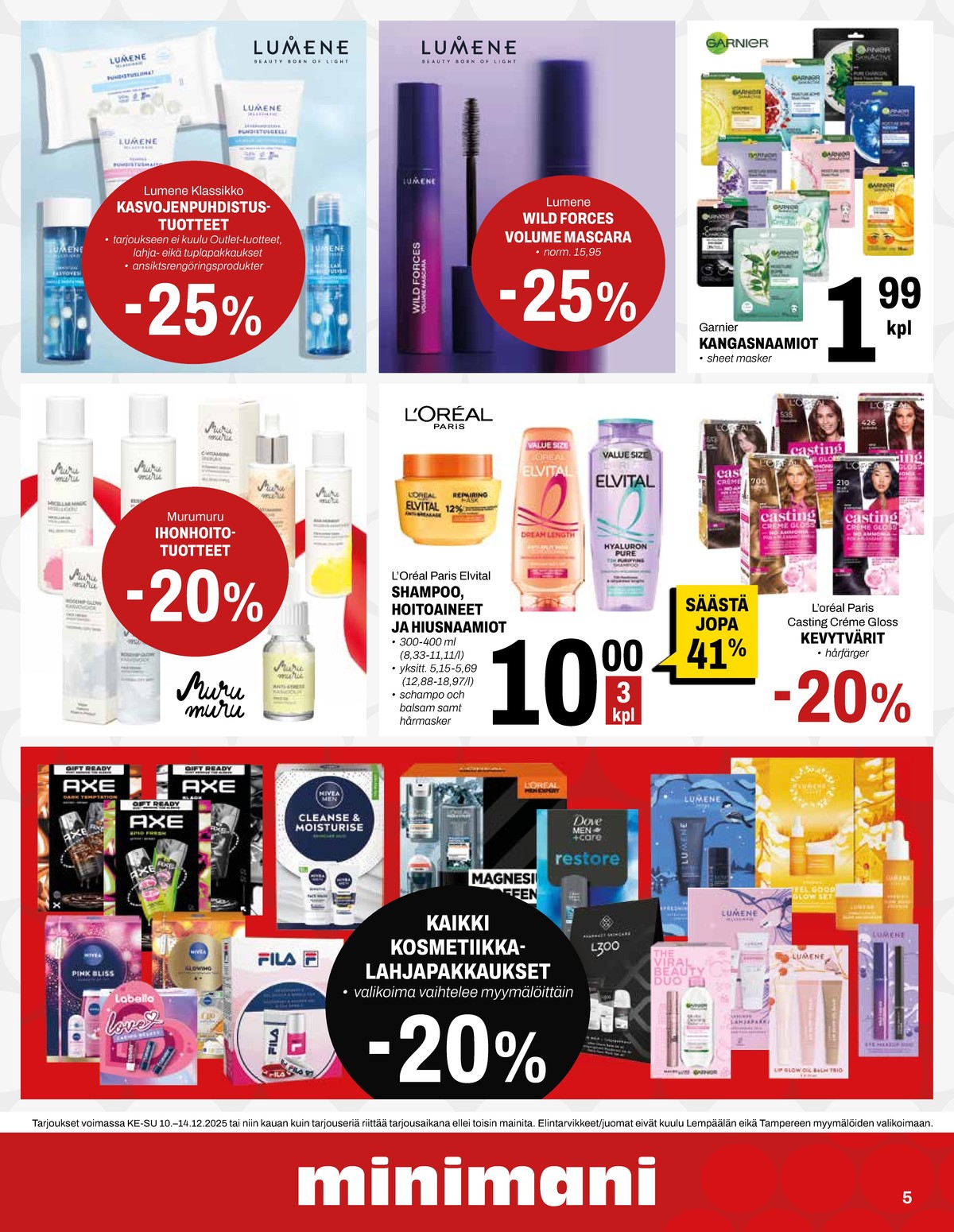 Katso ketjun Minimani tarjouslehti viikolta 50 sivustolla Viikkotarjoukset.fi. Löydät monia hyviä tarjouksia erilaisista tuotteista, esimerkiksi kasvonaamiot skin active tai kasvonaamiot skin active vitamin c. Lue tarjouslehti täältä! Sivu 5