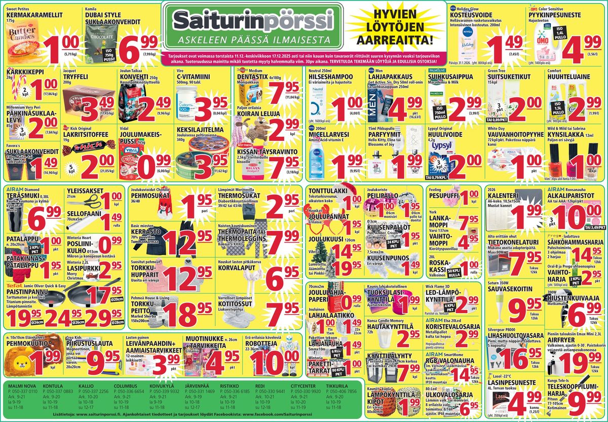 Katso ketjun Saiturin Pörssi tarjouslehti viikolta 50 sivustolla Viikkotarjoukset.fi. Löydät monia hyviä tarjouksia erilaisista tuotteista, esimerkiksi termosmukit airam tai shampoot neutral. Lue tarjouslehti täältä! Sivu 1