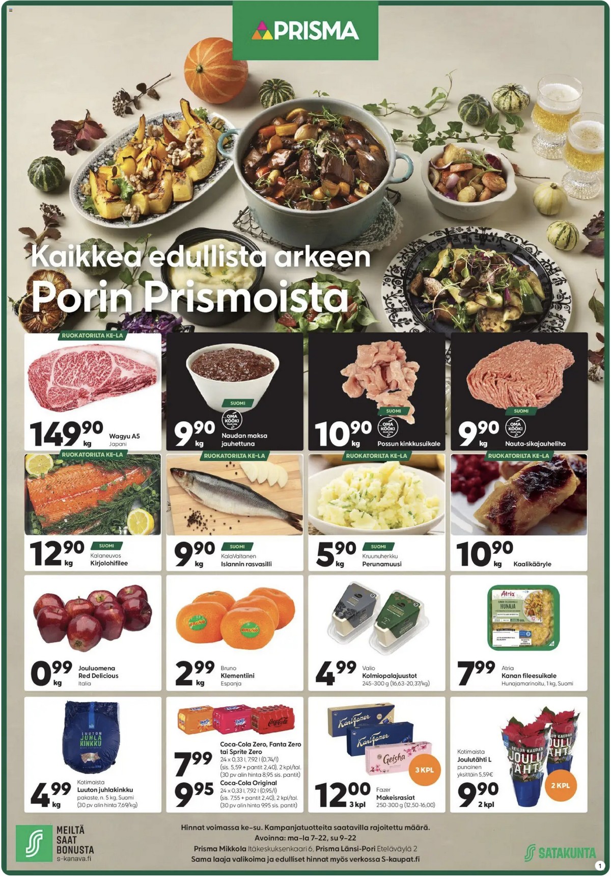 Katso ketjun Prisma tarjouslehti viikolta 50 sivustolla Viikkotarjoukset.fi. Löydät monia hyviä tarjouksia erilaisista tuotteista, esimerkiksi nauta-sikajauheliha ei määritelty tai porsaan suikaleet ei määritelty. Lue tarjouslehti täältä! Sivu 1