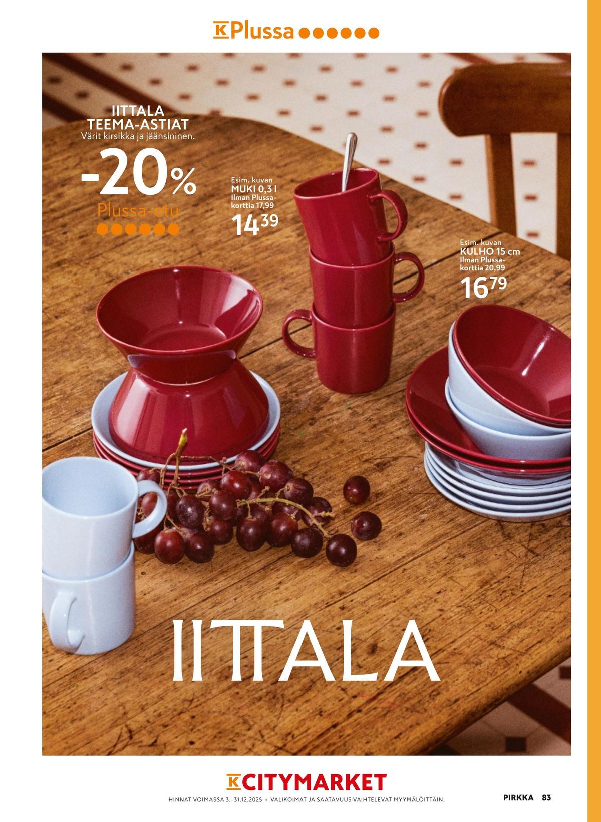 Katso ketjun K-Citymarket tarjouslehti viikolta 51 sivustolla Viikkotarjoukset.fi. Löydät monia hyviä tarjouksia erilaisista tuotteista, esimerkiksi mukit teema tai kulhot teema. Lue tarjouslehti täältä! Sivu 15