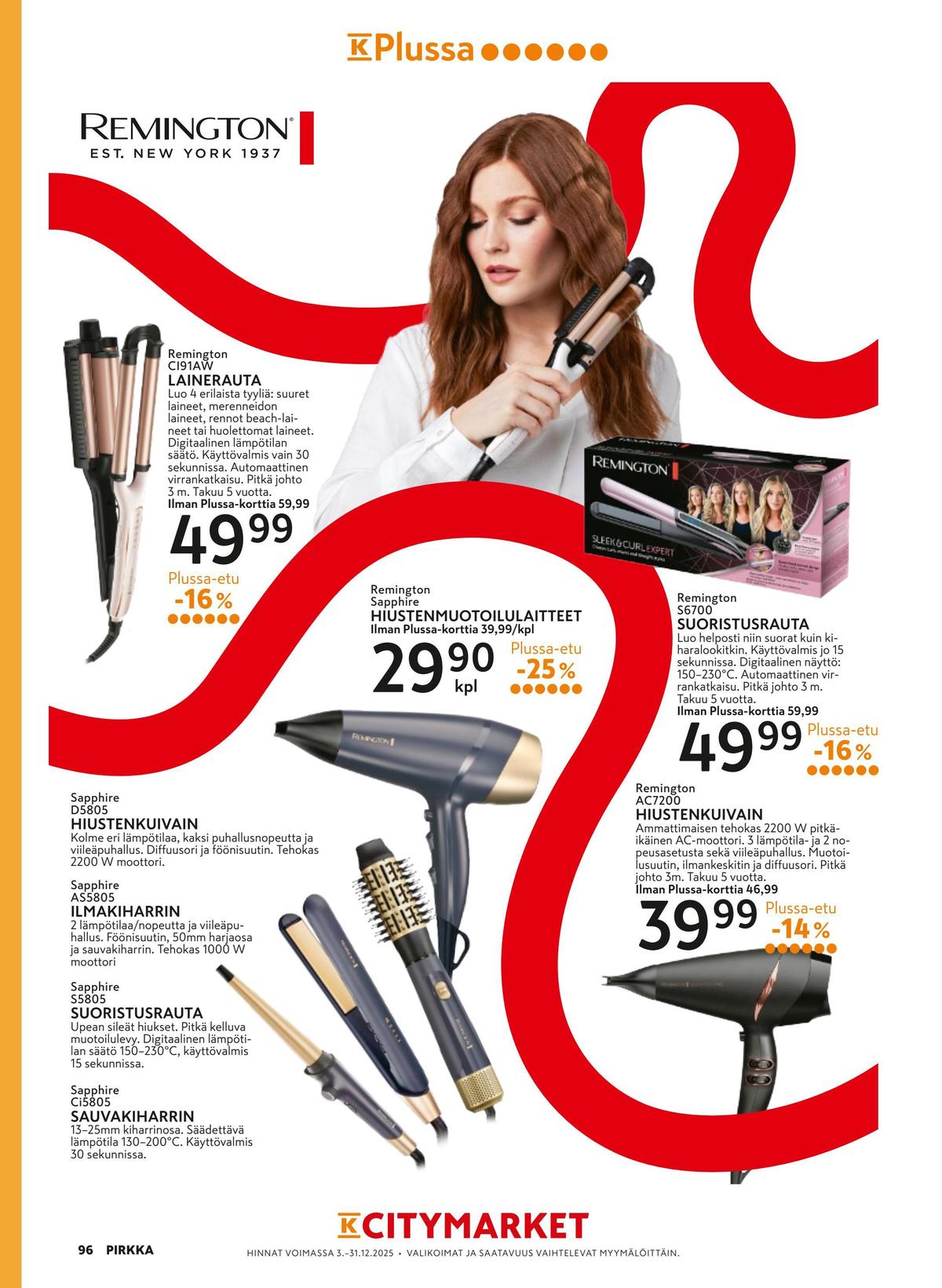 Katso ketjun K-Citymarket tarjouslehti viikolta 51 sivustolla Viikkotarjoukset.fi. Löydät monia hyviä tarjouksia erilaisista tuotteista, esimerkiksi ilmakihartimet remington tai suoristusraudat remington. Lue tarjouslehti täältä! Sivu 28