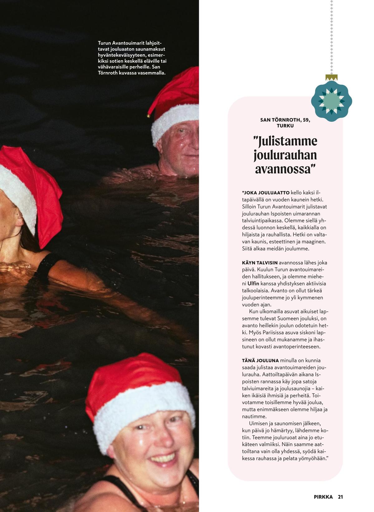 Katso ketjun Pirkka tarjouslehti viikolta 51 sivustolla Viikkotarjoukset.fi. Löydät monia hyviä tarjouksia erilaisista tuotteista. Lue tarjouslehti täältä! Sivu 21