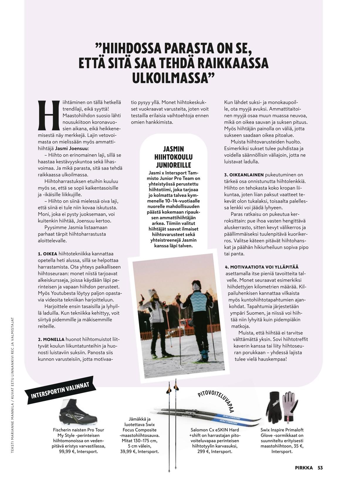 Katso ketjun Pirkka tarjouslehti viikolta 51 sivustolla Viikkotarjoukset.fi. Löydät monia hyviä tarjouksia erilaisista tuotteista. Lue tarjouslehti täältä! Sivu 53