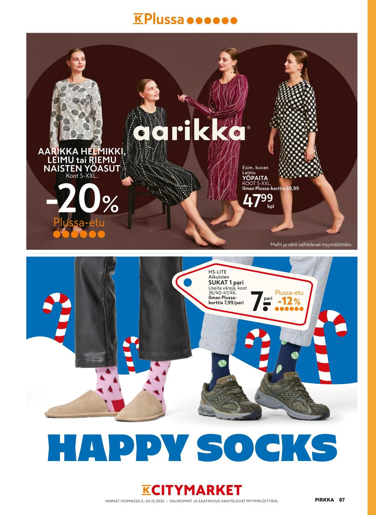 Katso ketjun Pirkka tarjouslehti viikolta 51 sivustolla Viikkotarjoukset.fi. Löydät monia hyviä tarjouksia erilaisista tuotteista. Lue tarjouslehti täältä! Sivu 87