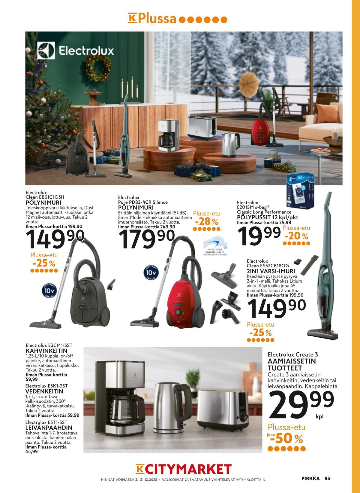 Katso ketjun Pirkka tarjouslehti viikolta 51 sivustolla Viikkotarjoukset.fi. Löydät monia hyviä tarjouksia erilaisista tuotteista. Lue tarjouslehti täältä! Sivu 93