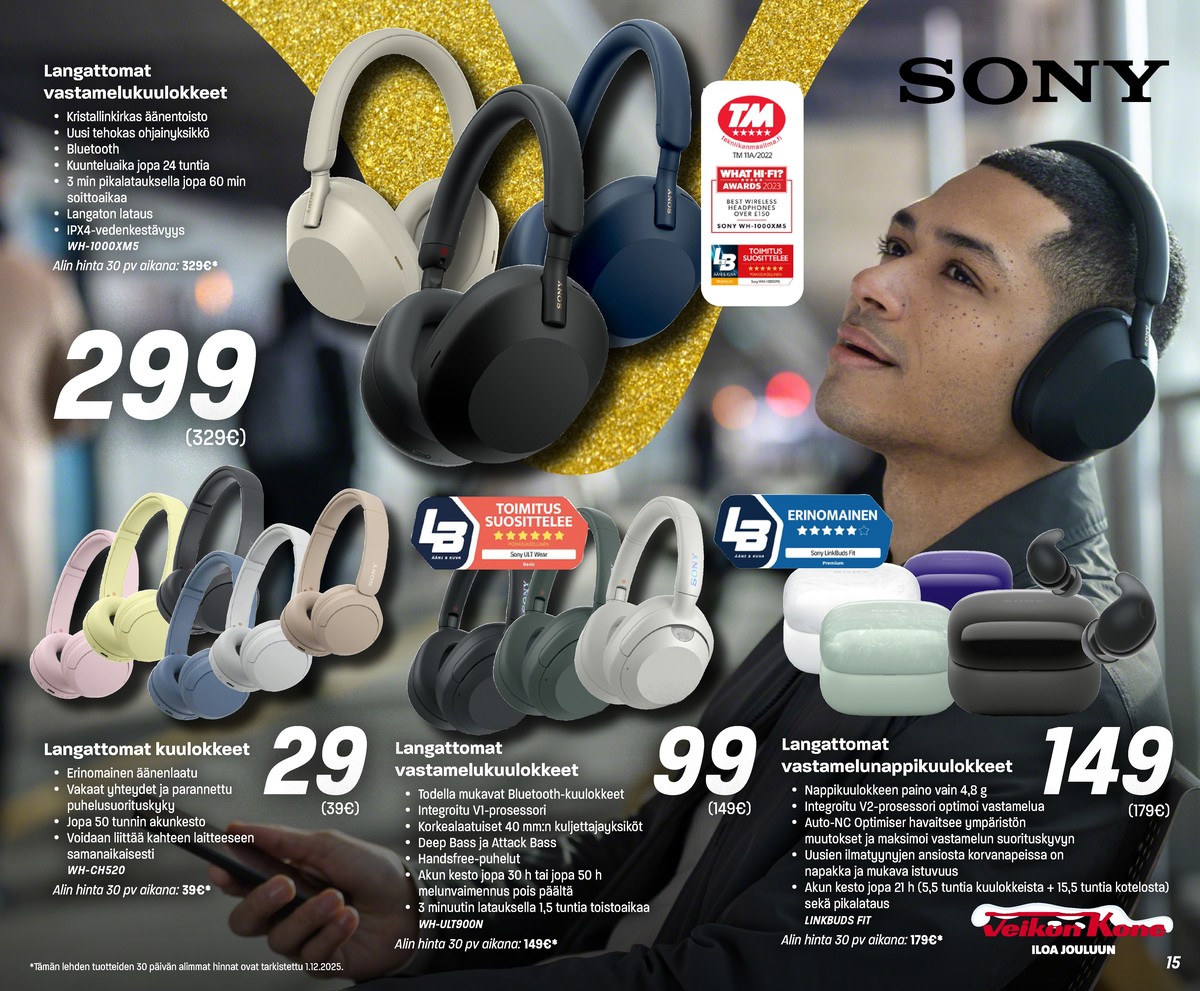 Katso ketjun Veikon Kone tarjouslehti viikolta 51 sivustolla Viikkotarjoukset.fi. Löydät monia hyviä tarjouksia erilaisista tuotteista, esimerkiksi kuulokkeet sony tai kuulokkeet sony. Lue tarjouslehti täältä! Sivu 15