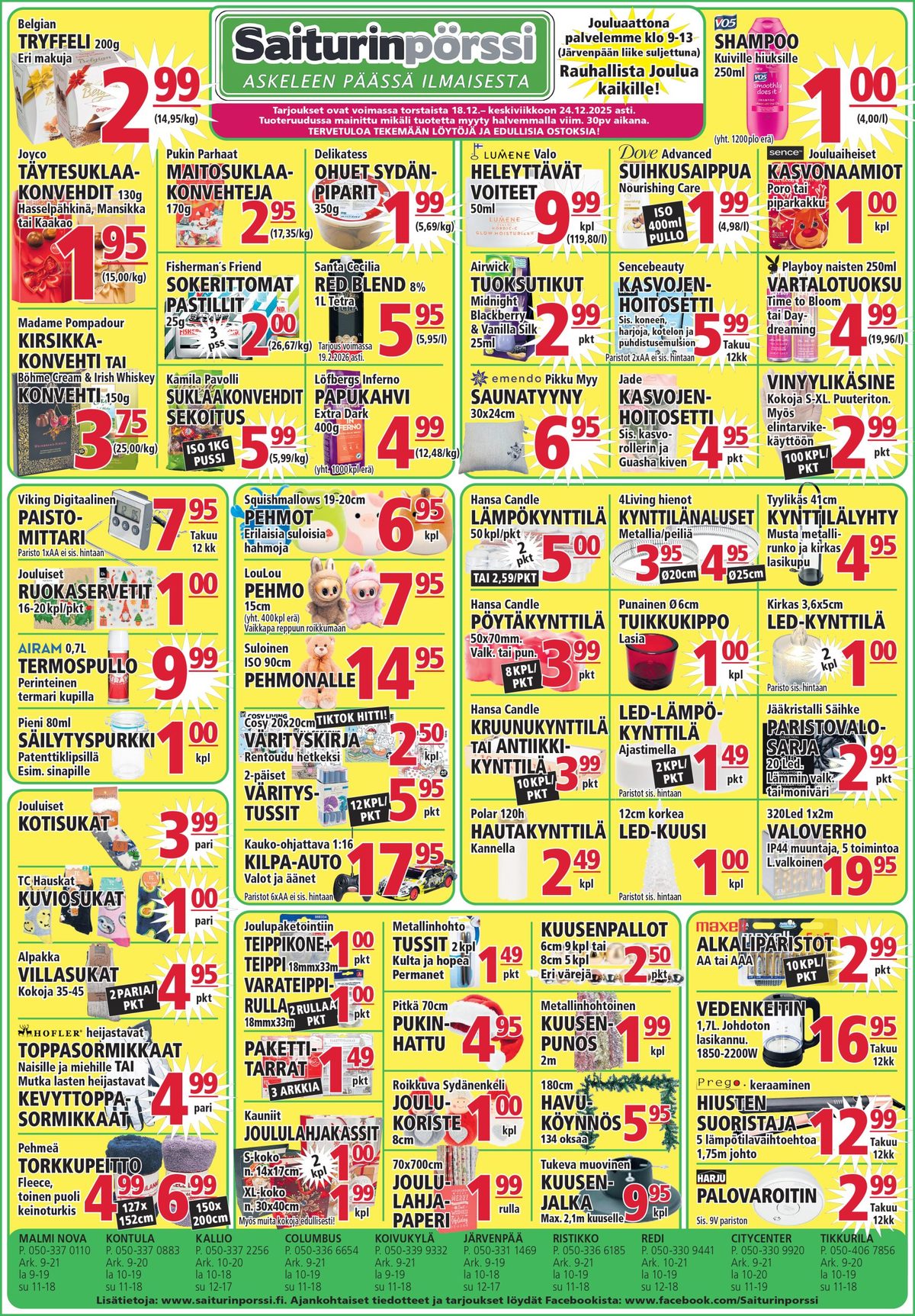 Katso ketjun Saiturin Pörssi tarjouslehti viikolta 51 sivustolla Viikkotarjoukset.fi. Löydät monia hyviä tarjouksia erilaisista tuotteista, esimerkiksi tryffelit belgian chocolate tai suklaakonvehdit joyco tuber. Lue tarjouslehti täältä! Sivu 1