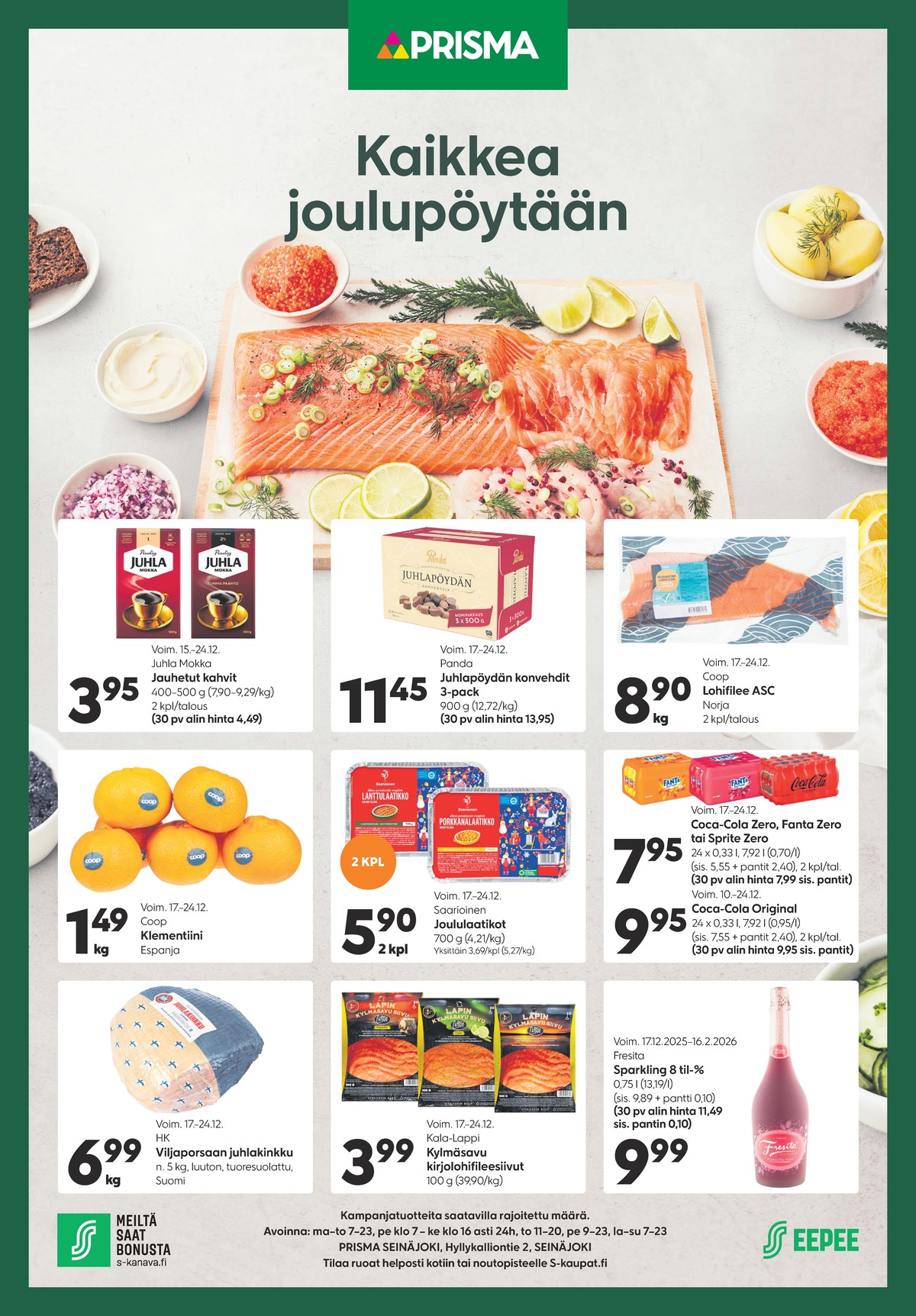 Katso ketjun Prisma region tarjouslehti viikolta 51 sivustolla Viikkotarjoukset.fi. Löydät monia hyviä tarjouksia erilaisista tuotteista. Lue tarjouslehti täältä! Sivu 1