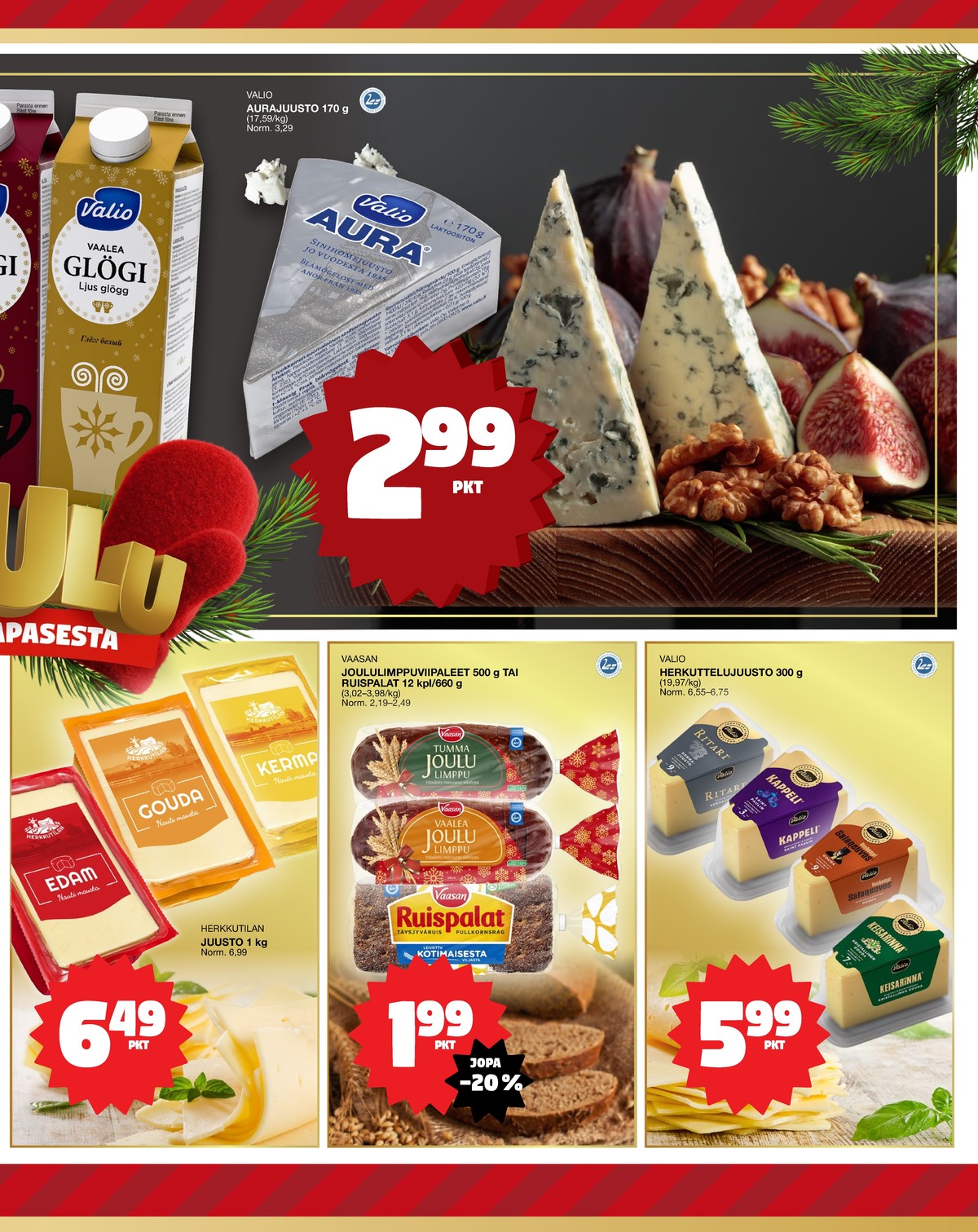 Katso ketjun Tokmanni tarjouslehti viikolta 52 sivustolla Viikkotarjoukset.fi. Löydät monia hyviä tarjouksia erilaisista tuotteista, esimerkiksi homejuustot aura tai palajuustot kappeli. Lue tarjouslehti täältä! Sivu 7