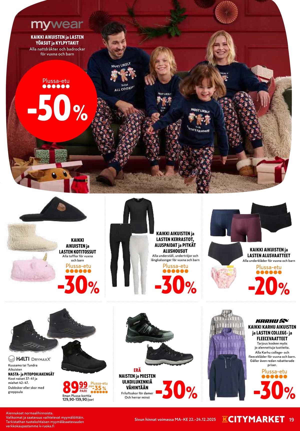 Katso ketjun K-Citymarket tarjouslehti viikolta 52 sivustolla Viikkotarjoukset.fi. Löydät monia hyviä tarjouksia erilaisista tuotteista. Lue tarjouslehti täältä! Sivu 19