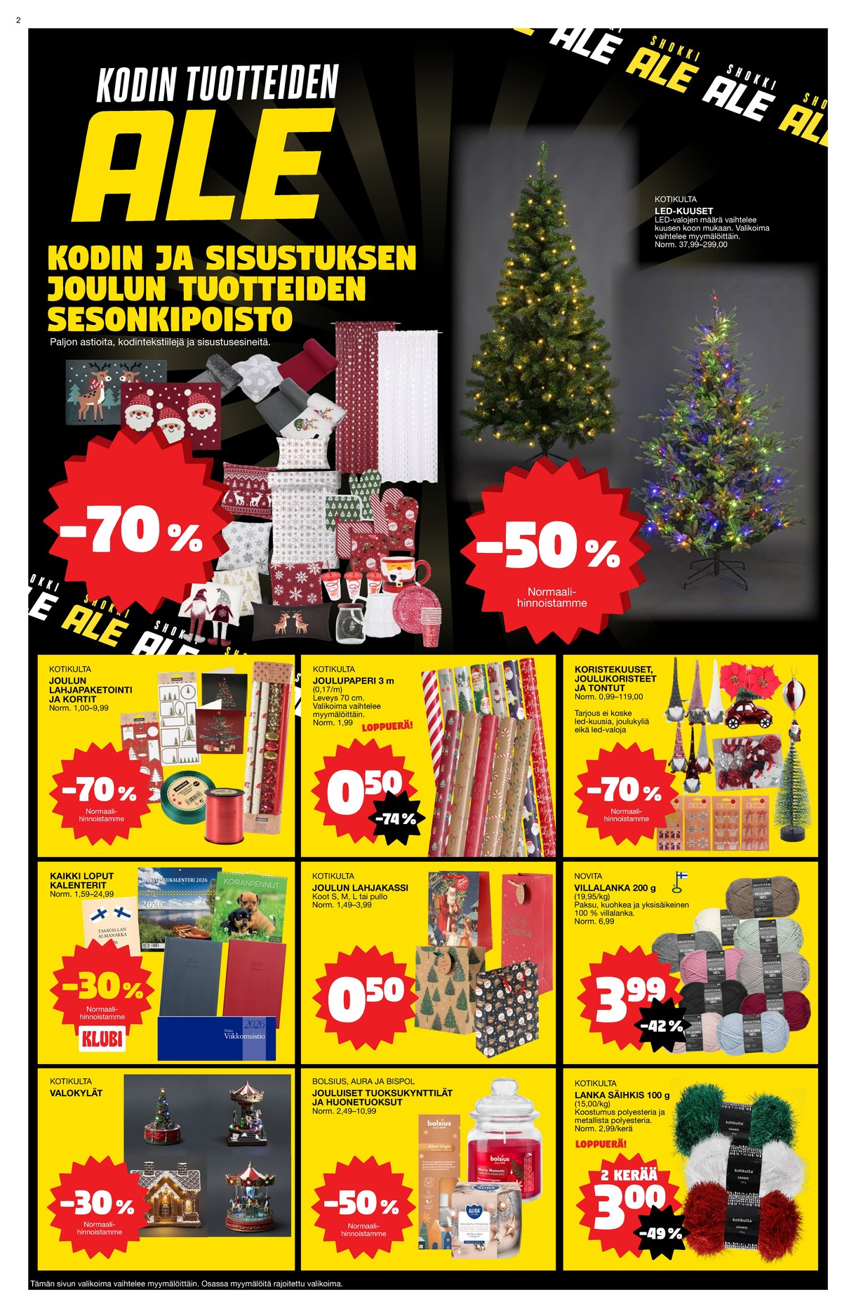 Katso ketjun Tokmanni tarjouslehti viikolta 52 sivustolla Viikkotarjoukset.fi. Löydät monia hyviä tarjouksia erilaisista tuotteista, esimerkiksi tekokuuset kotikulta tai sisustustuotteet ei määritelty. Lue tarjouslehti täältä! Sivu 2