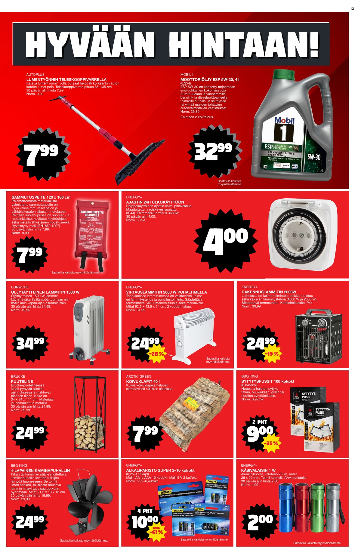 Katso ketjun Tokmanni tarjouslehti viikolta 52 sivustolla Viikkotarjoukset.fi. Löydät monia hyviä tarjouksia erilaisista tuotteista. Lue tarjouslehti täältä! Sivu 13