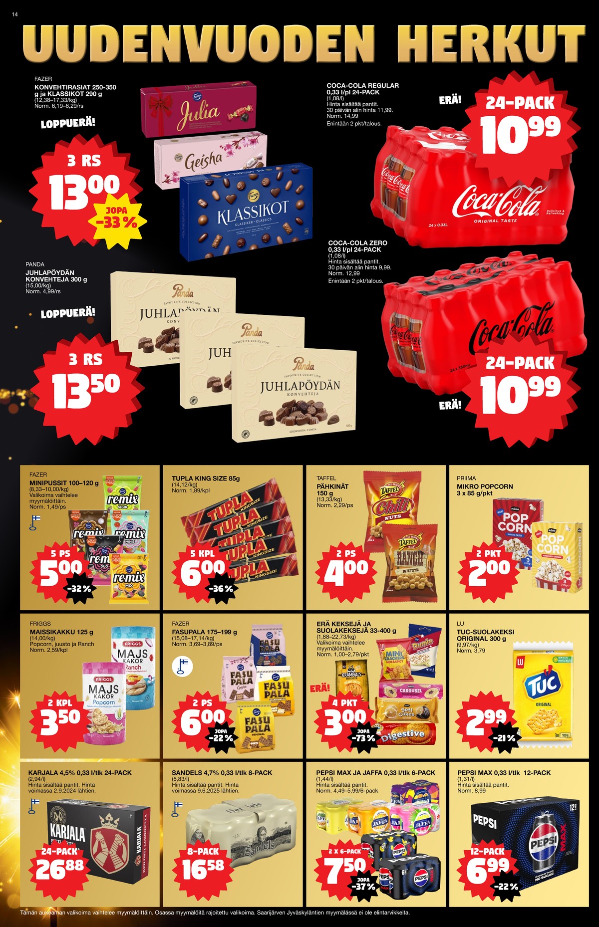 Katso ketjun Tokmanni tarjouslehti viikolta 52 sivustolla Viikkotarjoukset.fi. Löydät monia hyviä tarjouksia erilaisista tuotteista. Lue tarjouslehti täältä! Sivu 14