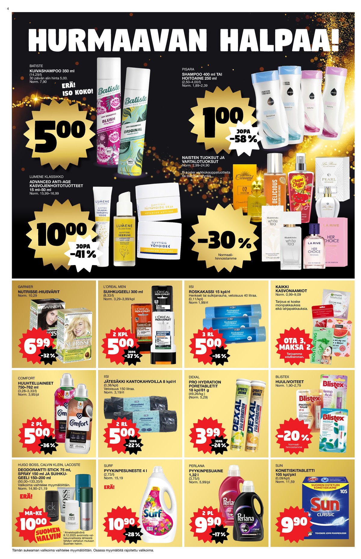 Katso ketjun Tokmanni tarjouslehti viikolta 52 sivustolla Viikkotarjoukset.fi. Löydät monia hyviä tarjouksia erilaisista tuotteista, esimerkiksi %product1% tai muista tuotteista. Lue tarjouslehti täältä! Sivu 4