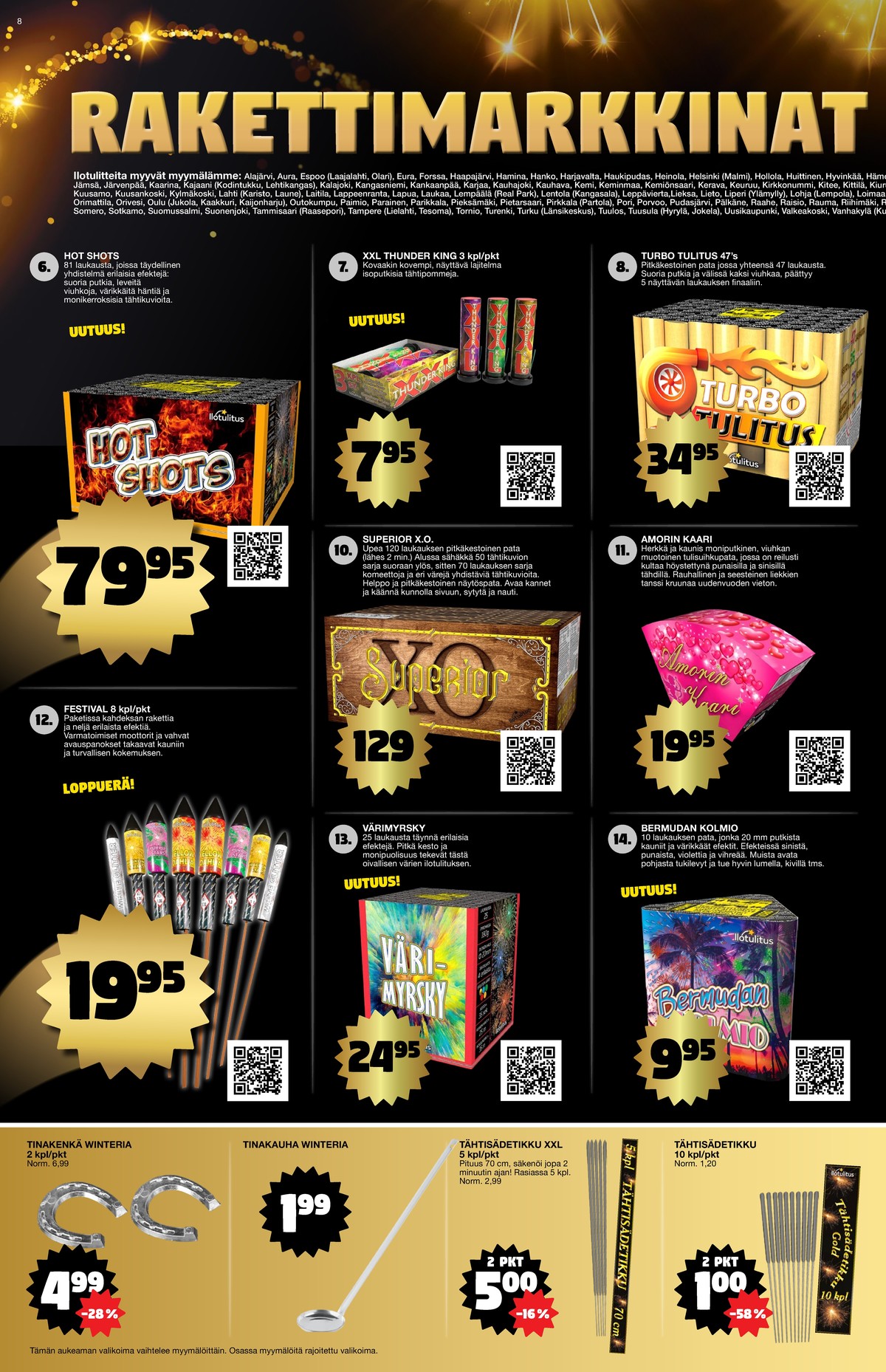 Katso ketjun Tokmanni tarjouslehti viikolta 52 sivustolla Viikkotarjoukset.fi. Löydät monia hyviä tarjouksia erilaisista tuotteista. Lue tarjouslehti täältä! Sivu 8
