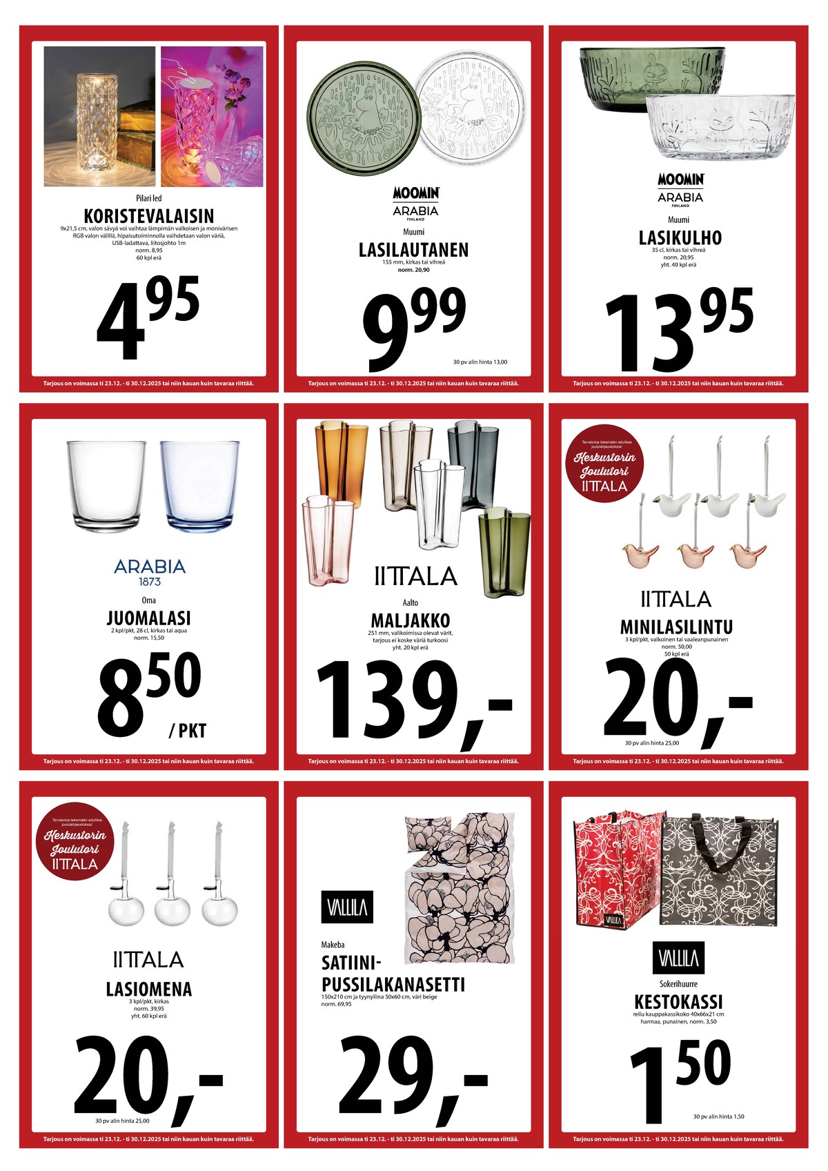 Katso ketjun Keskinen tarjouslehti viikolta 52 sivustolla Viikkotarjoukset.fi. Löydät monia hyviä tarjouksia erilaisista tuotteista. Lue tarjouslehti täältä! Sivu 11