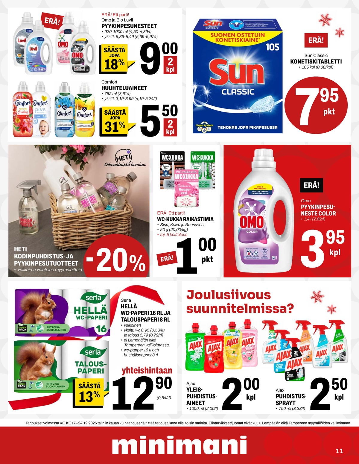 Katso ketjun Minimani tarjouslehti viikolta 52 sivustolla Viikkotarjoukset.fi. Löydät monia hyviä tarjouksia erilaisista tuotteista. Lue tarjouslehti täältä! Sivu 18