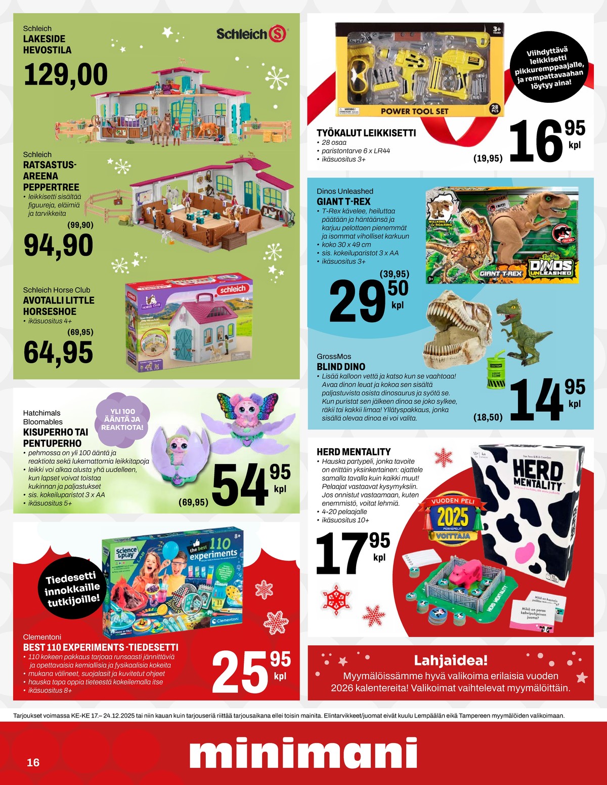 Katso ketjun Minimani tarjouslehti viikolta 52 sivustolla Viikkotarjoukset.fi. Löydät monia hyviä tarjouksia erilaisista tuotteista. Lue tarjouslehti täältä! Sivu 23