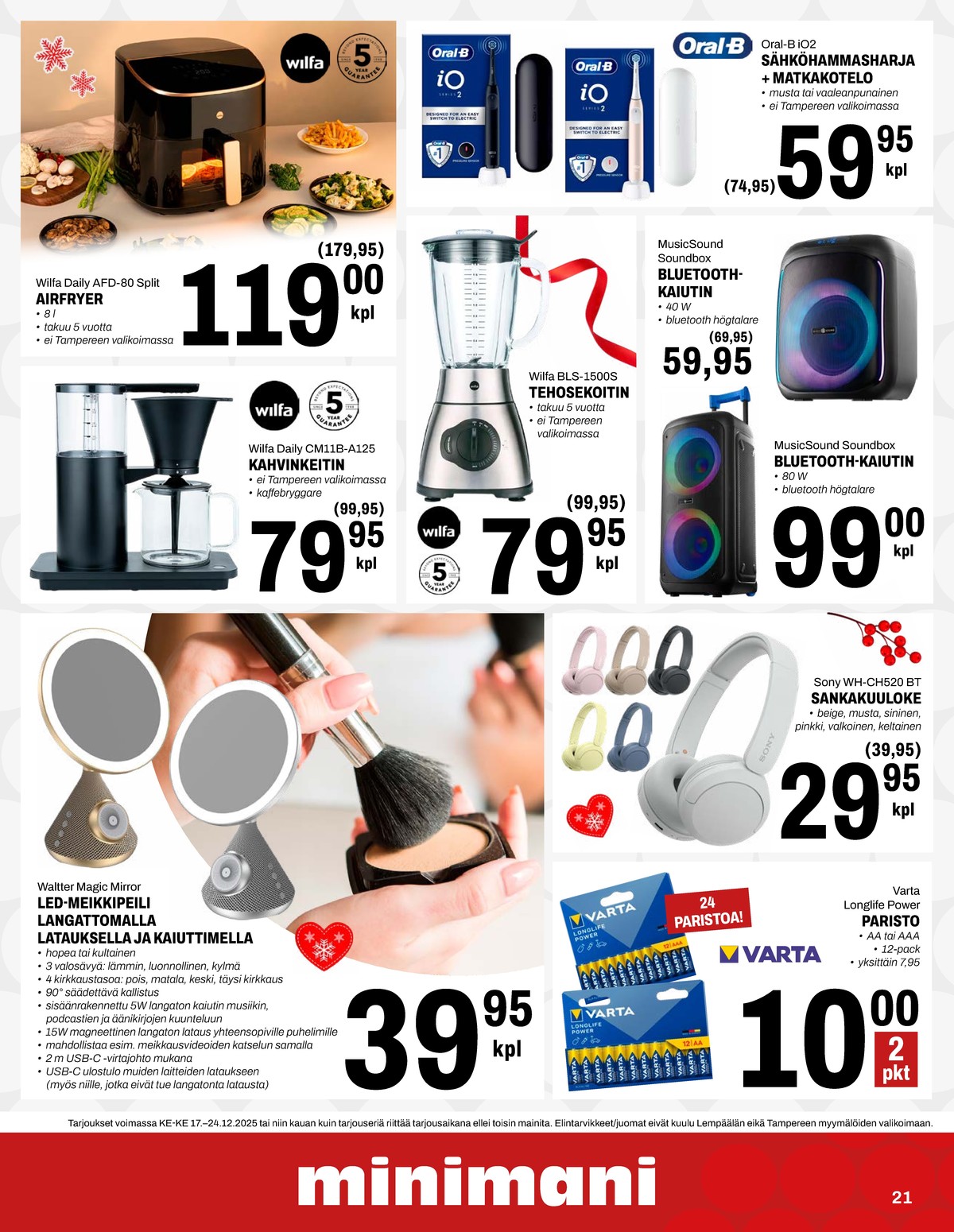 Katso ketjun Minimani tarjouslehti viikolta 52 sivustolla Viikkotarjoukset.fi. Löydät monia hyviä tarjouksia erilaisista tuotteista. Lue tarjouslehti täältä! Sivu 28