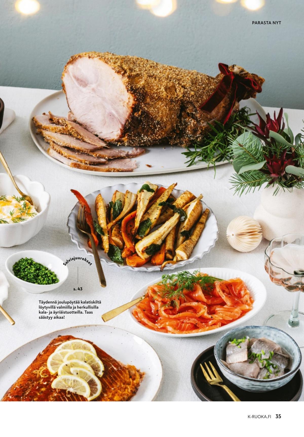 Katso ketjun K-Ruoka tarjouslehti viikolta 1 sivustolla Viikkotarjoukset.fi. Löydät monia hyviä tarjouksia erilaisista tuotteista. Lue tarjouslehti täältä! Sivu 35