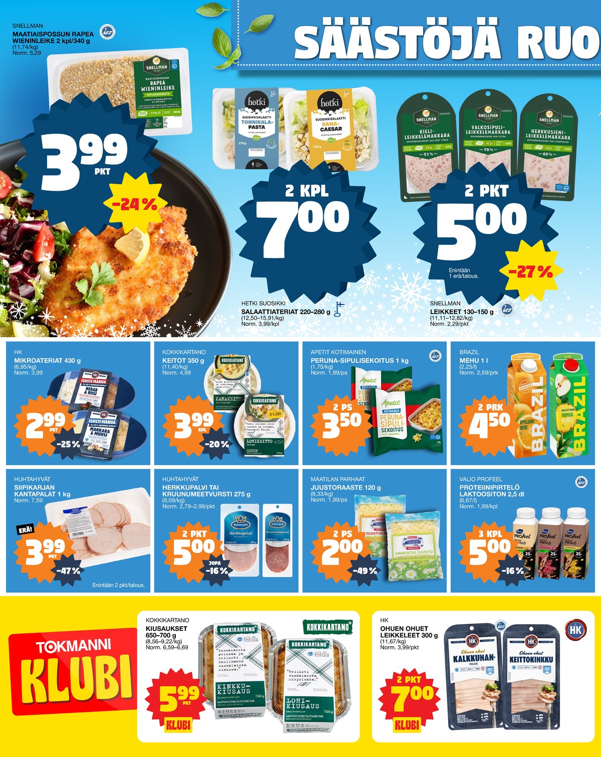 Katso ketjun Tokmanni tarjouslehti viikolta 1 sivustolla Viikkotarjoukset.fi. Löydät monia hyviä tarjouksia erilaisista tuotteista. Lue tarjouslehti täältä! Sivu 2