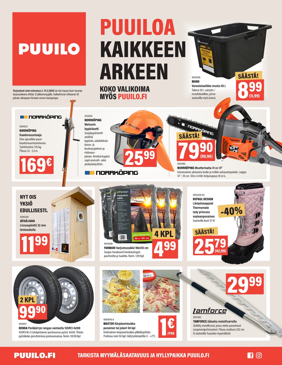 Katso ketjun Puuilo tarjouslehti viikolta 10 sivustolla Viikkotarjoukset.fi. Löydät monia hyviä tarjouksia erilaisista tuotteista. Lue tarjouslehti täältä! Sivu 1