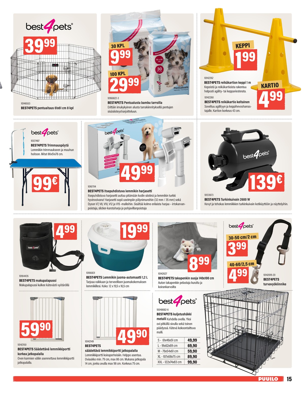 Katso ketjun Puuilo tarjouslehti viikolta 10 sivustolla Viikkotarjoukset.fi. Löydät monia hyviä tarjouksia erilaisista tuotteista. Lue tarjouslehti täältä! Sivu 15