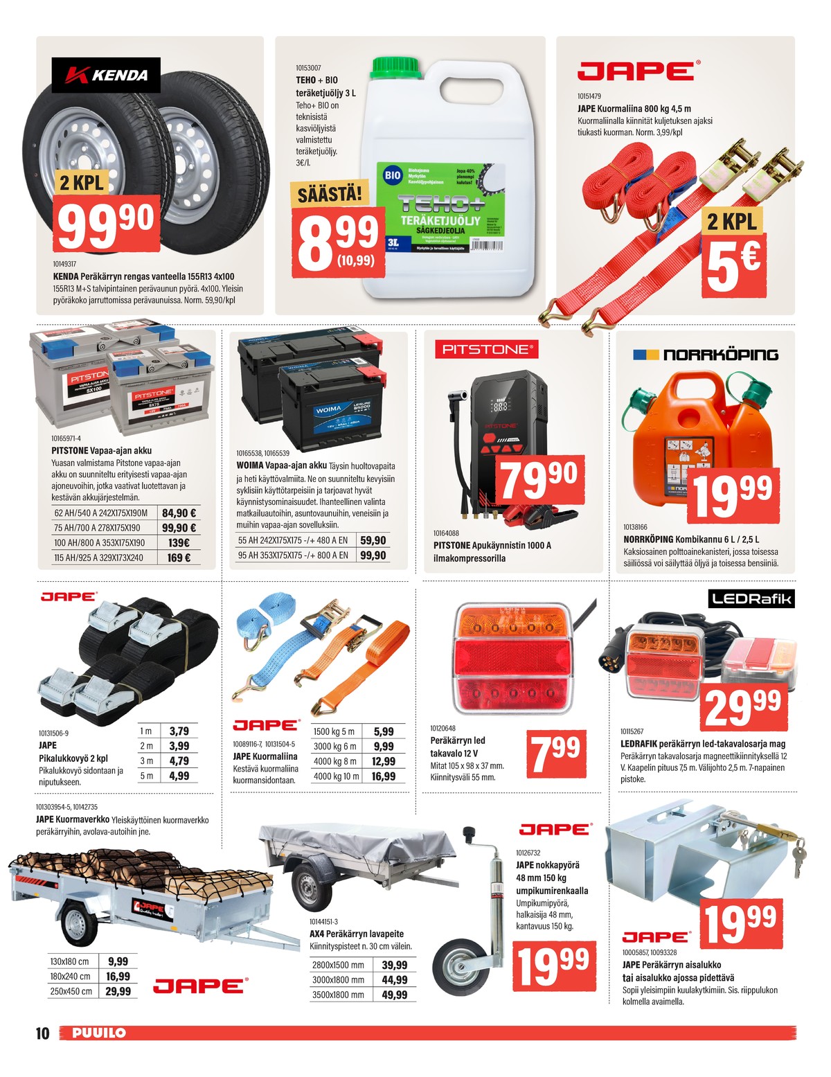 Katso ketjun Puuilo tarjouslehti viikolta 10 sivustolla Viikkotarjoukset.fi. Löydät monia hyviä tarjouksia erilaisista tuotteista. Lue tarjouslehti täältä! Sivu 10