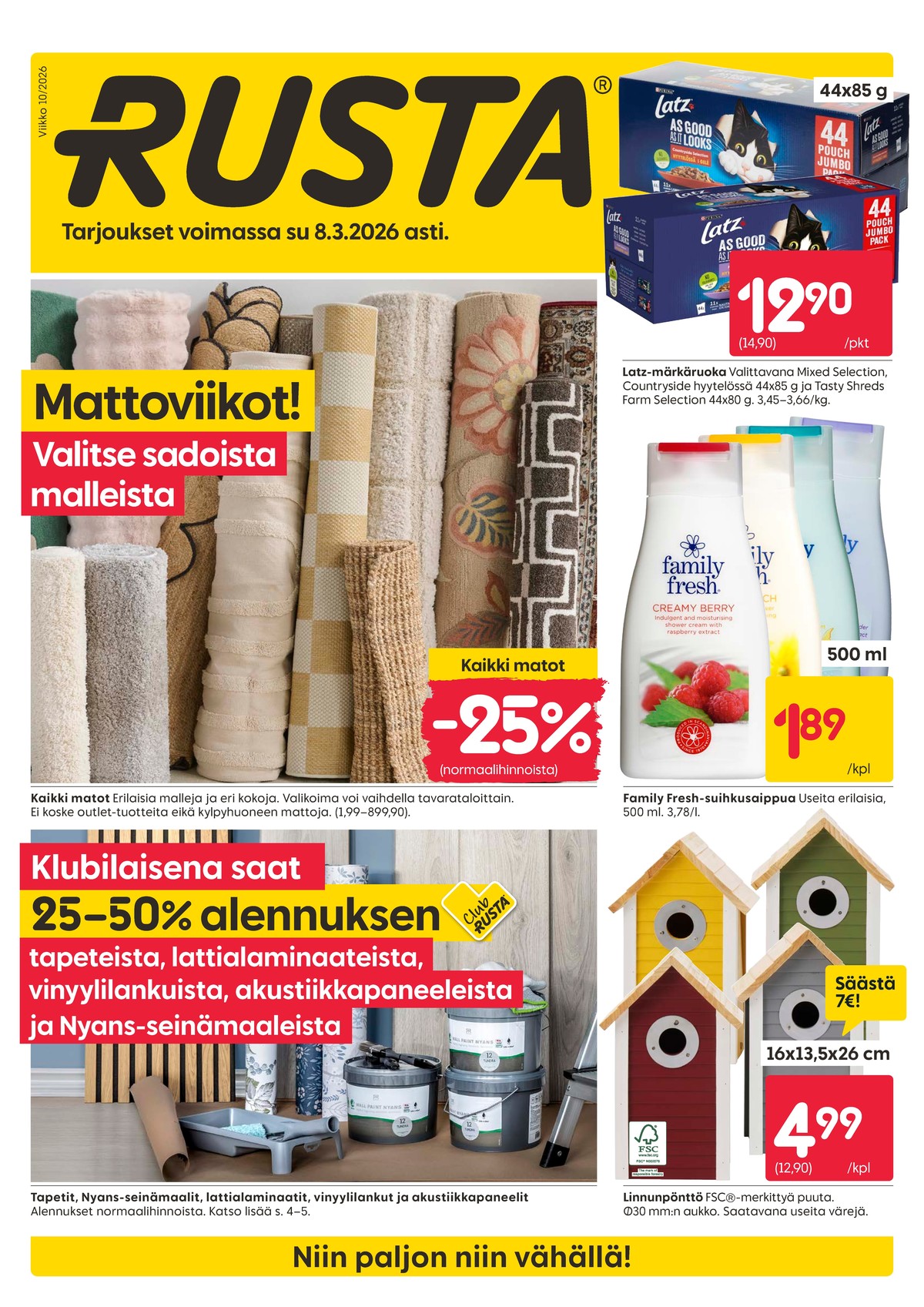 Katso ketjun Rusta tarjouslehti viikolta 10 sivustolla Viikkotarjoukset.fi. Löydät monia hyviä tarjouksia erilaisista tuotteista, esimerkiksi matot ei määritelty tai tapetit ei määritelty. Lue tarjouslehti täältä! Sivu 1