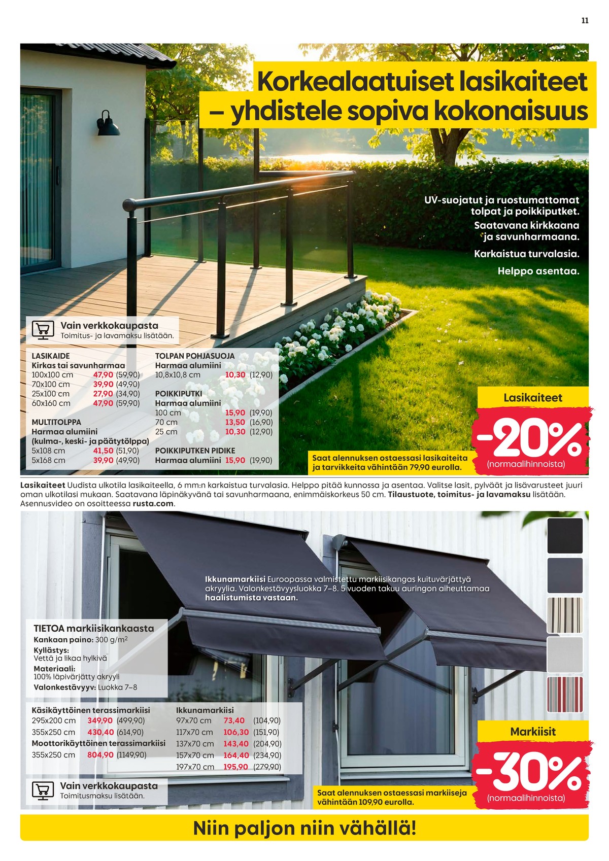 Katso ketjun Rusta tarjouslehti viikolta 10 sivustolla Viikkotarjoukset.fi. Löydät monia hyviä tarjouksia erilaisista tuotteista, esimerkiksi aitaelementit ei määritelty tai aitaelementit ei määritelty. Lue tarjouslehti täältä! Sivu 11