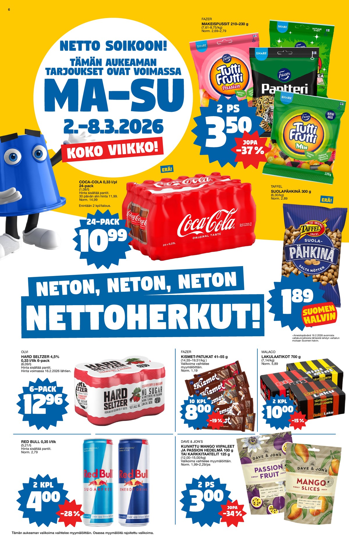 Katso ketjun Tokmanni tarjouslehti viikolta 10 sivustolla Viikkotarjoukset.fi. Löydät monia hyviä tarjouksia erilaisista tuotteista. Lue tarjouslehti täältä! Sivu 6