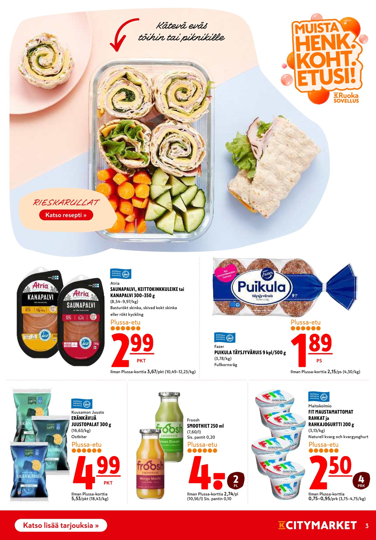 Katso ketjun K-Citymarket tarjouslehti viikolta 10 sivustolla Viikkotarjoukset.fi. Löydät monia hyviä tarjouksia erilaisista tuotteista. Lue tarjouslehti täältä! Sivu 3
