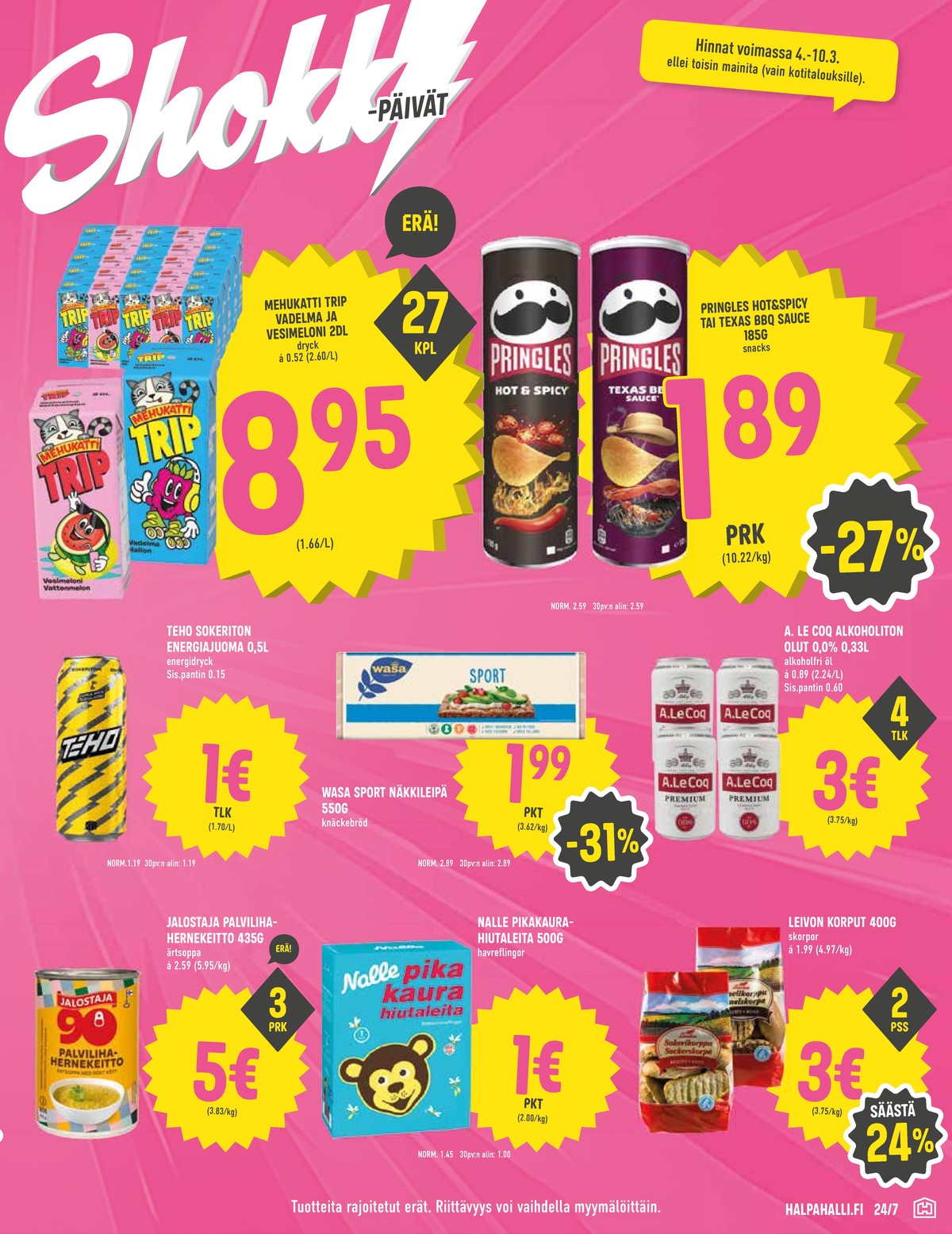 Katso ketjun Halpa Halli tarjouslehti viikolta 10 sivustolla Viikkotarjoukset.fi. Löydät monia hyviä tarjouksia erilaisista tuotteista, esimerkiksi valmisruoat jalostaja tai alkoholittomat oluet a le coq. Lue tarjouslehti täältä! Sivu 5