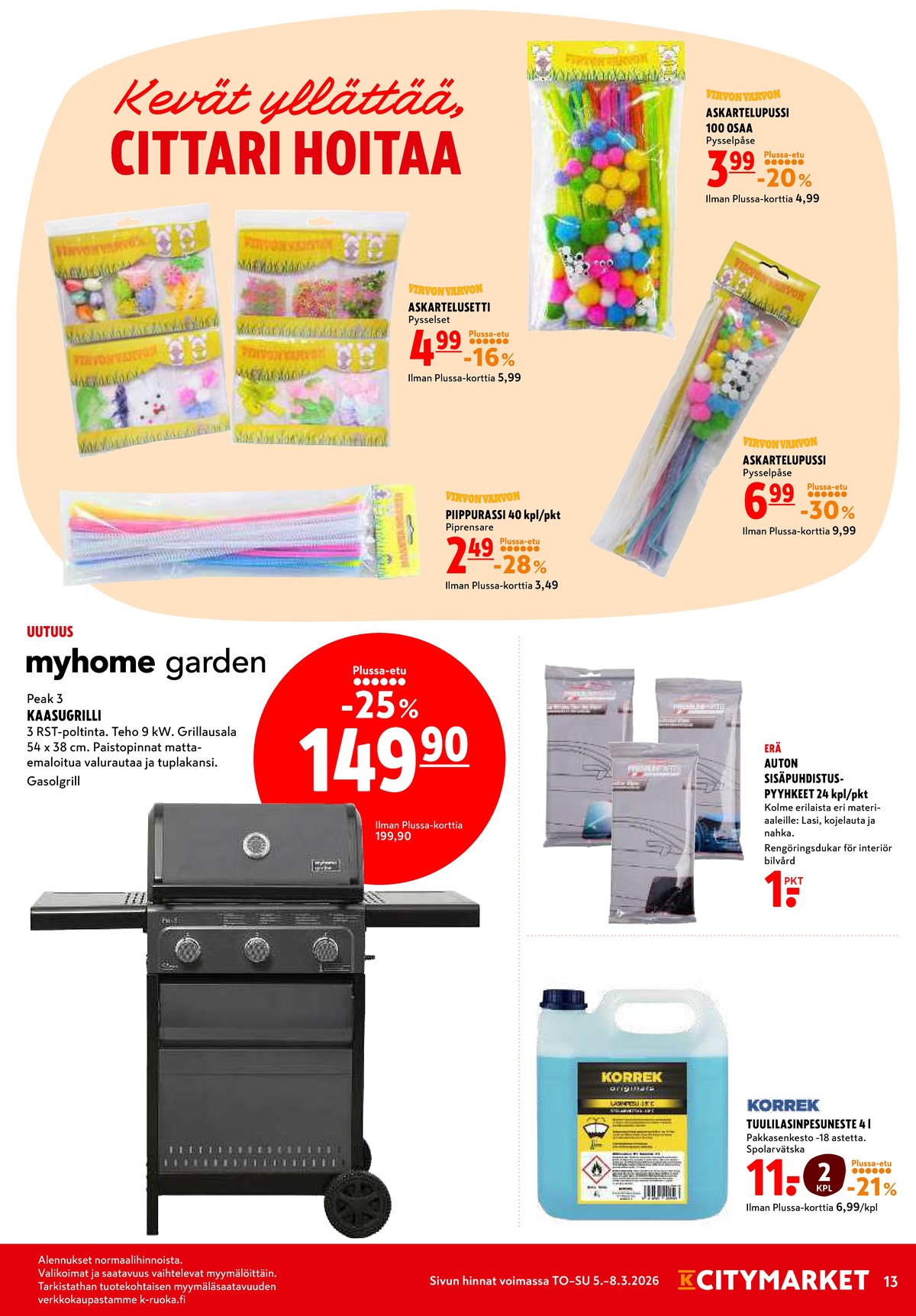 Katso ketjun K-Citymarket tarjouslehti viikolta 10 sivustolla Viikkotarjoukset.fi. Löydät monia hyviä tarjouksia erilaisista tuotteista. Lue tarjouslehti täältä! Sivu 13