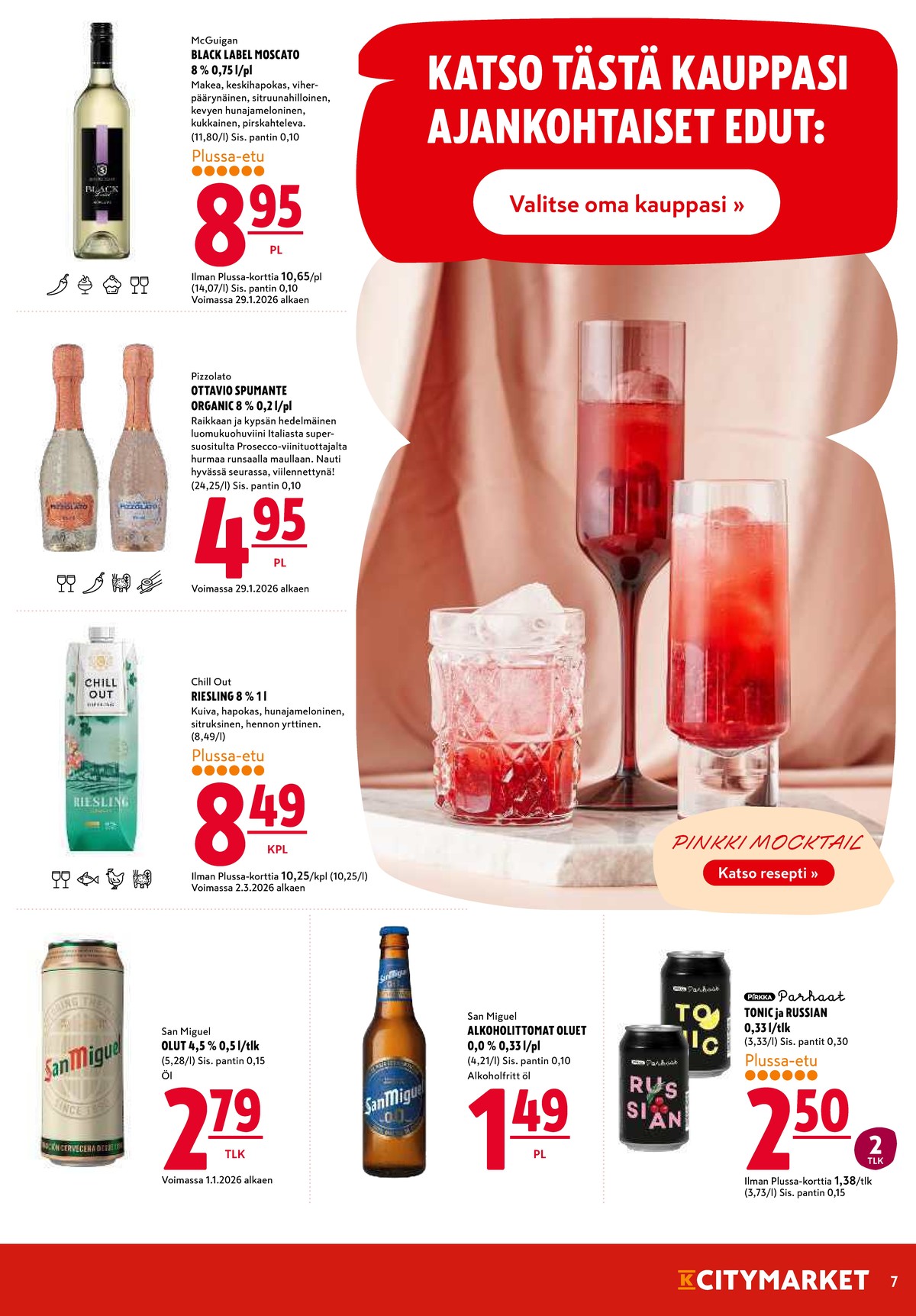 Katso ketjun K-Citymarket tarjouslehti viikolta 10 sivustolla Viikkotarjoukset.fi. Löydät monia hyviä tarjouksia erilaisista tuotteista. Lue tarjouslehti täältä! Sivu 7