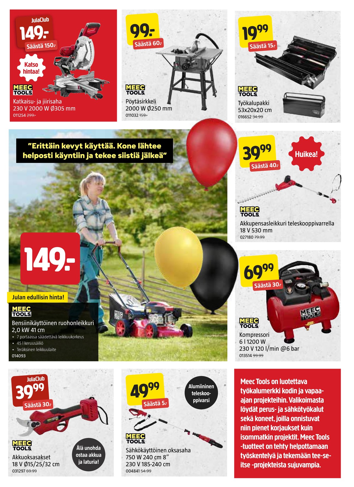 Katso ketjun Jula tarjouslehti viikolta 10 sivustolla Viikkotarjoukset.fi. Löydät monia hyviä tarjouksia erilaisista tuotteista. Lue tarjouslehti täältä! Sivu 3