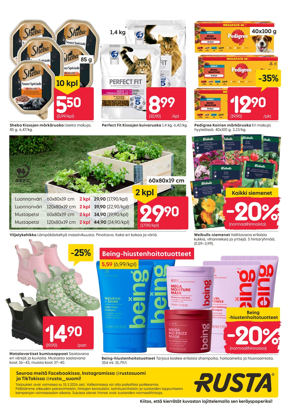 Katso ketjun Rusta tarjouslehti viikolta 11 sivustolla Viikkotarjoukset.fi. Löydät monia hyviä tarjouksia erilaisista tuotteista, esimerkiksi kukkien ja kasvien siemenet weibulls tai kissan ruoka sheba. Lue tarjouslehti täältä! Sivu 20