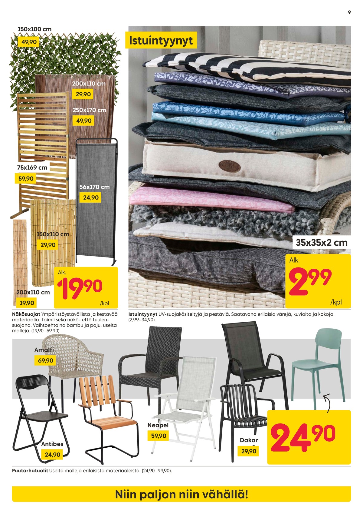 Katso ketjun Rusta tarjouslehti viikolta 11 sivustolla Viikkotarjoukset.fi. Löydät monia hyviä tarjouksia erilaisista tuotteista, esimerkiksi näkösuojat ei määritelty tai puutarhatuolit ei määritelty. Lue tarjouslehti täältä! Sivu 9