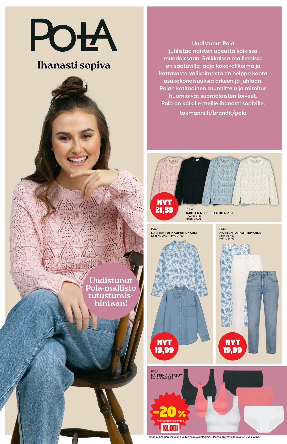 Katso ketjun Tokmanni tarjouslehti viikolta 11 sivustolla Viikkotarjoukset.fi. Löydät monia hyviä tarjouksia erilaisista tuotteista. Lue tarjouslehti täältä! Sivu 2