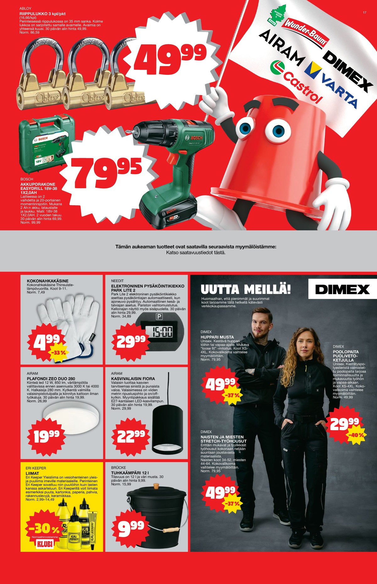 Katso ketjun Tokmanni tarjouslehti viikolta 11 sivustolla Viikkotarjoukset.fi. Löydät monia hyviä tarjouksia erilaisista tuotteista, esimerkiksi liimat eri keeper tai kasvivalaisimet airam. Lue tarjouslehti täältä! Sivu 17