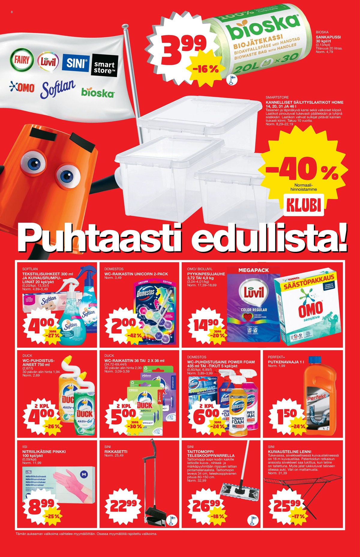 Katso ketjun Tokmanni tarjouslehti viikolta 11 sivustolla Viikkotarjoukset.fi. Löydät monia hyviä tarjouksia erilaisista tuotteista, esimerkiksi kertakäyttökäsineet iisi tai wc-raikastimet wc-duck. Lue tarjouslehti täältä! Sivu 8