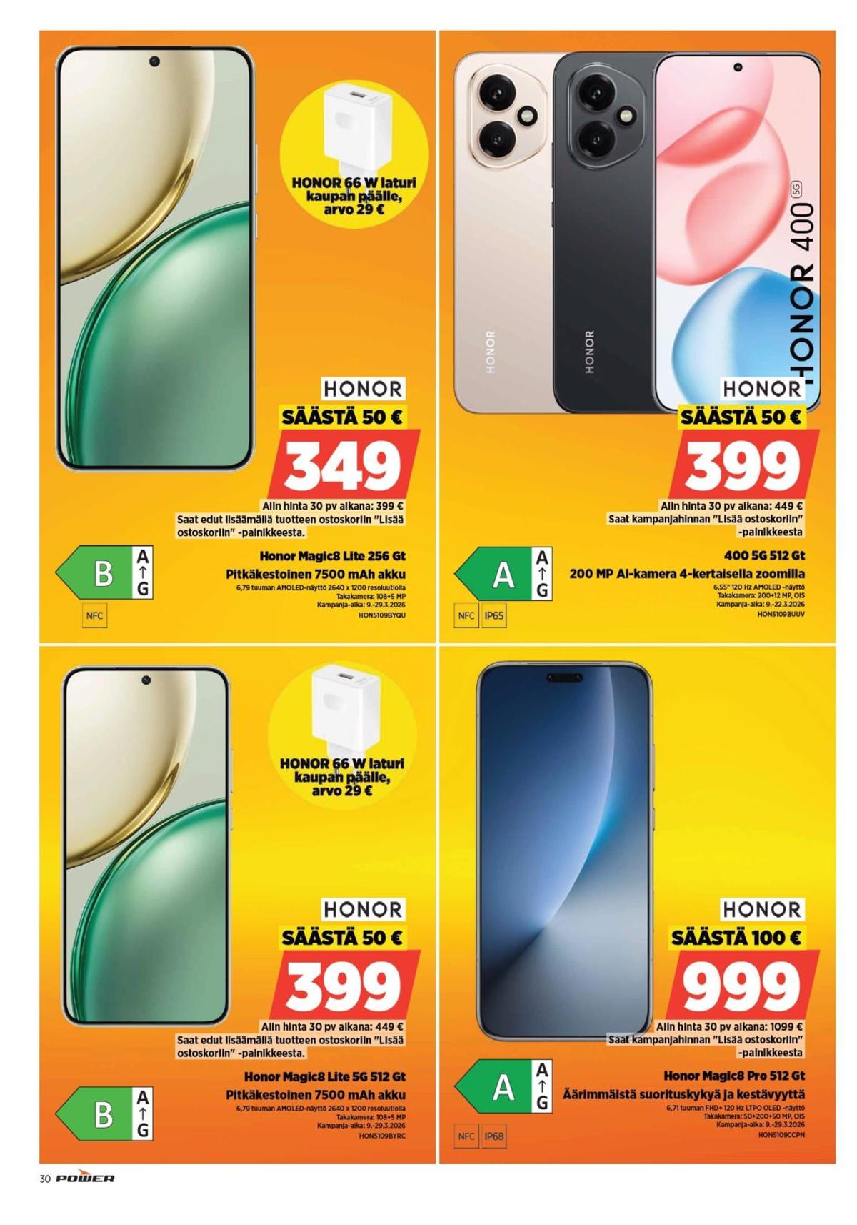 Katso ketjun Power tarjouslehti viikolta 11 sivustolla Viikkotarjoukset.fi. Löydät monia hyviä tarjouksia erilaisista tuotteista, esimerkiksi smartphone honor 8 tai smartphone honor magic8 lite. Lue tarjouslehti täältä! Sivu 30