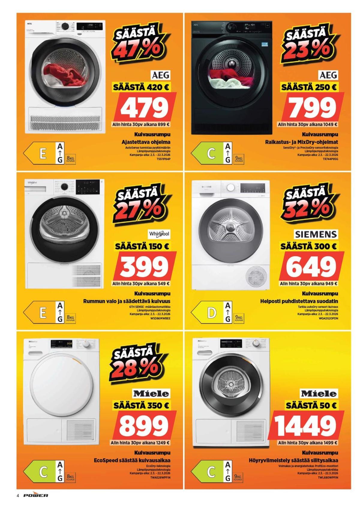 Katso ketjun Power tarjouslehti viikolta 11 sivustolla Viikkotarjoukset.fi. Löydät monia hyviä tarjouksia erilaisista tuotteista, esimerkiksi kuivausrummut aeg tai kuivausrummut siemens. Lue tarjouslehti täältä! Sivu 4