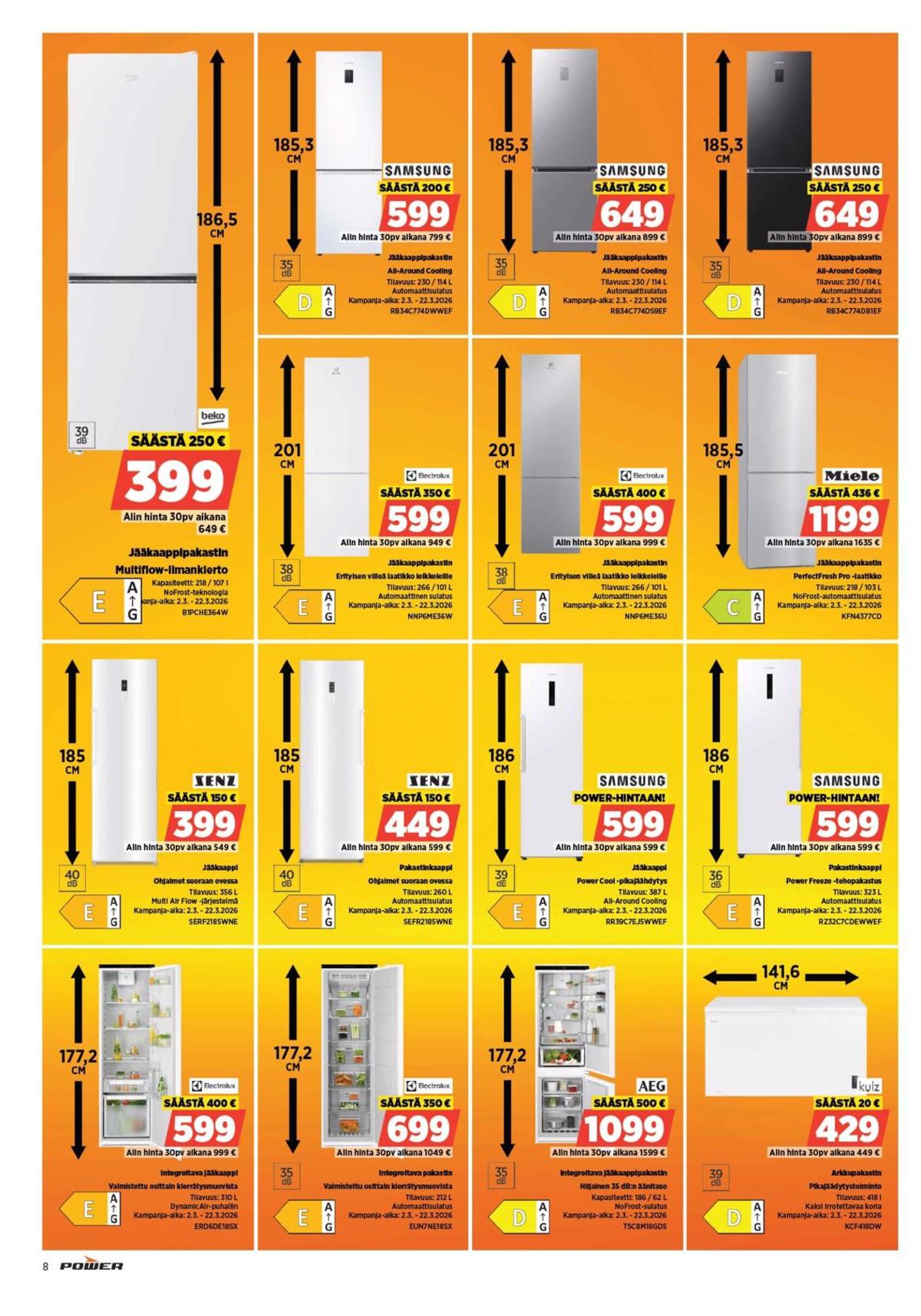Katso ketjun Power tarjouslehti viikolta 11 sivustolla Viikkotarjoukset.fi. Löydät monia hyviä tarjouksia erilaisista tuotteista, esimerkiksi jääkaapit electrolux tai jääkaappipakastimet samsung. Lue tarjouslehti täältä! Sivu 8