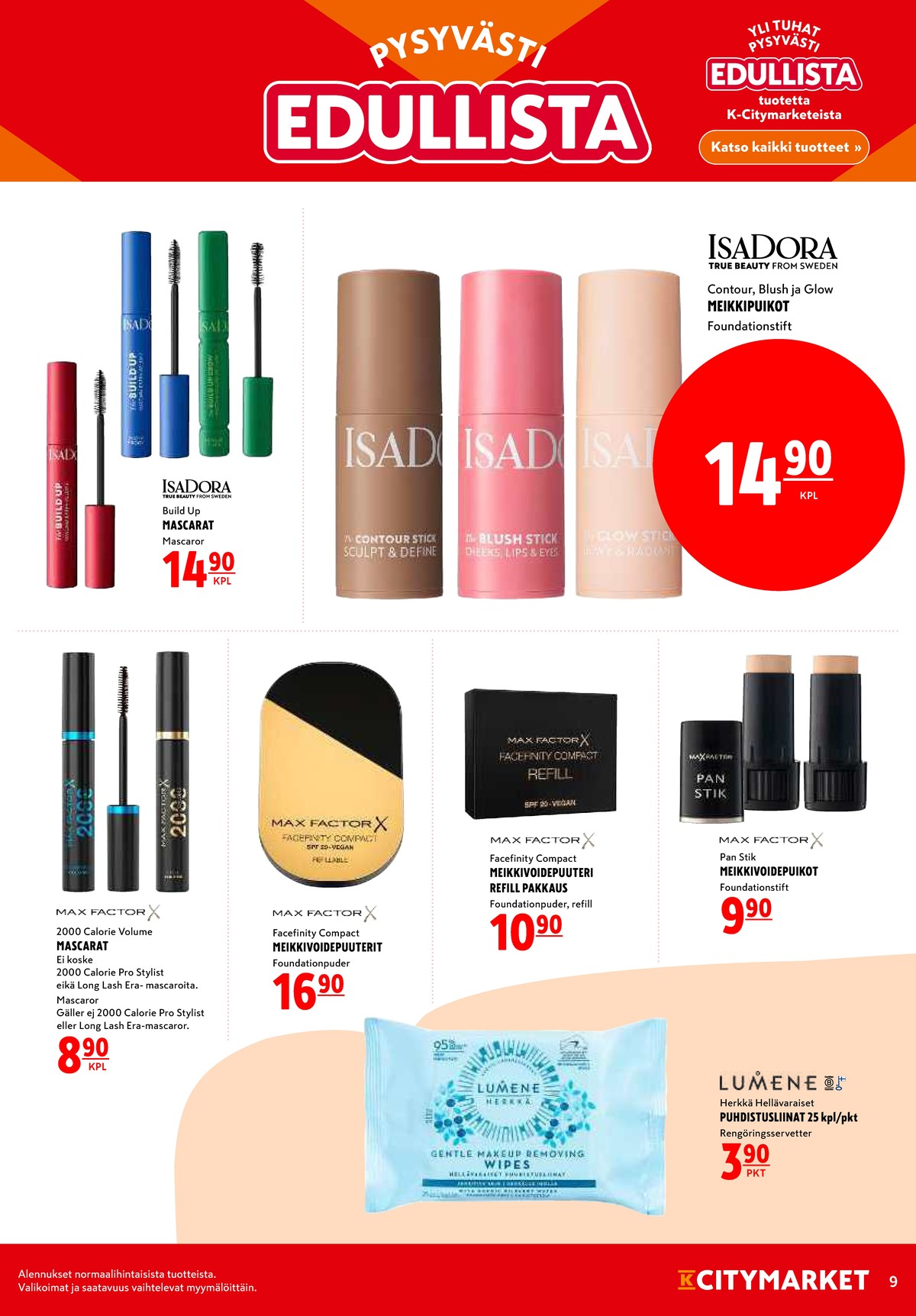 Katso ketjun K-Citymarket tarjouslehti viikolta 11 sivustolla Viikkotarjoukset.fi. Löydät monia hyviä tarjouksia erilaisista tuotteista, esimerkiksi puuterit max factor tai meikkivoiteet max factor. Lue tarjouslehti täältä! Sivu 9
