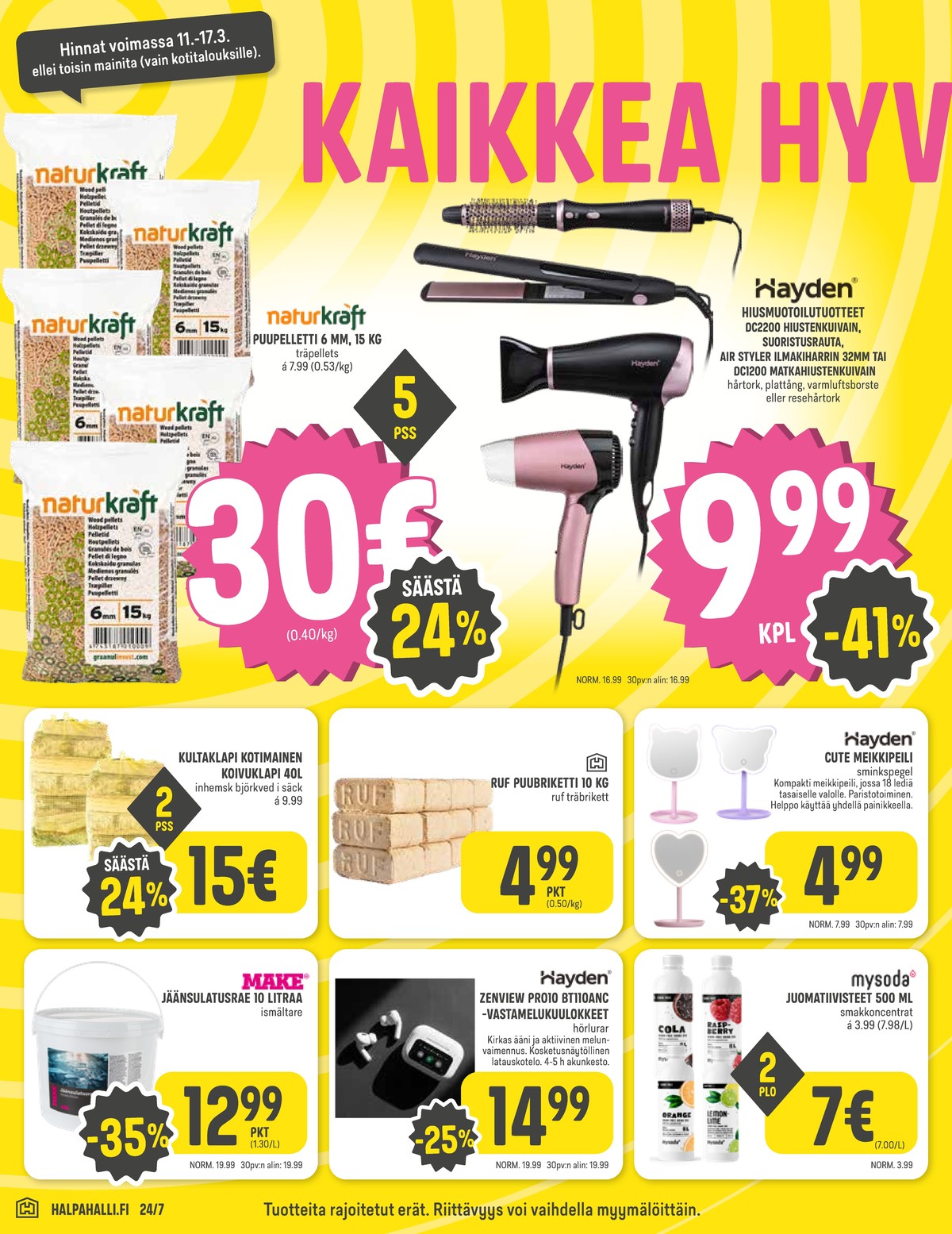 Katso ketjun Halpa Halli tarjouslehti viikolta 11 sivustolla Viikkotarjoukset.fi. Löydät monia hyviä tarjouksia erilaisista tuotteista. Lue tarjouslehti täältä! Sivu 4