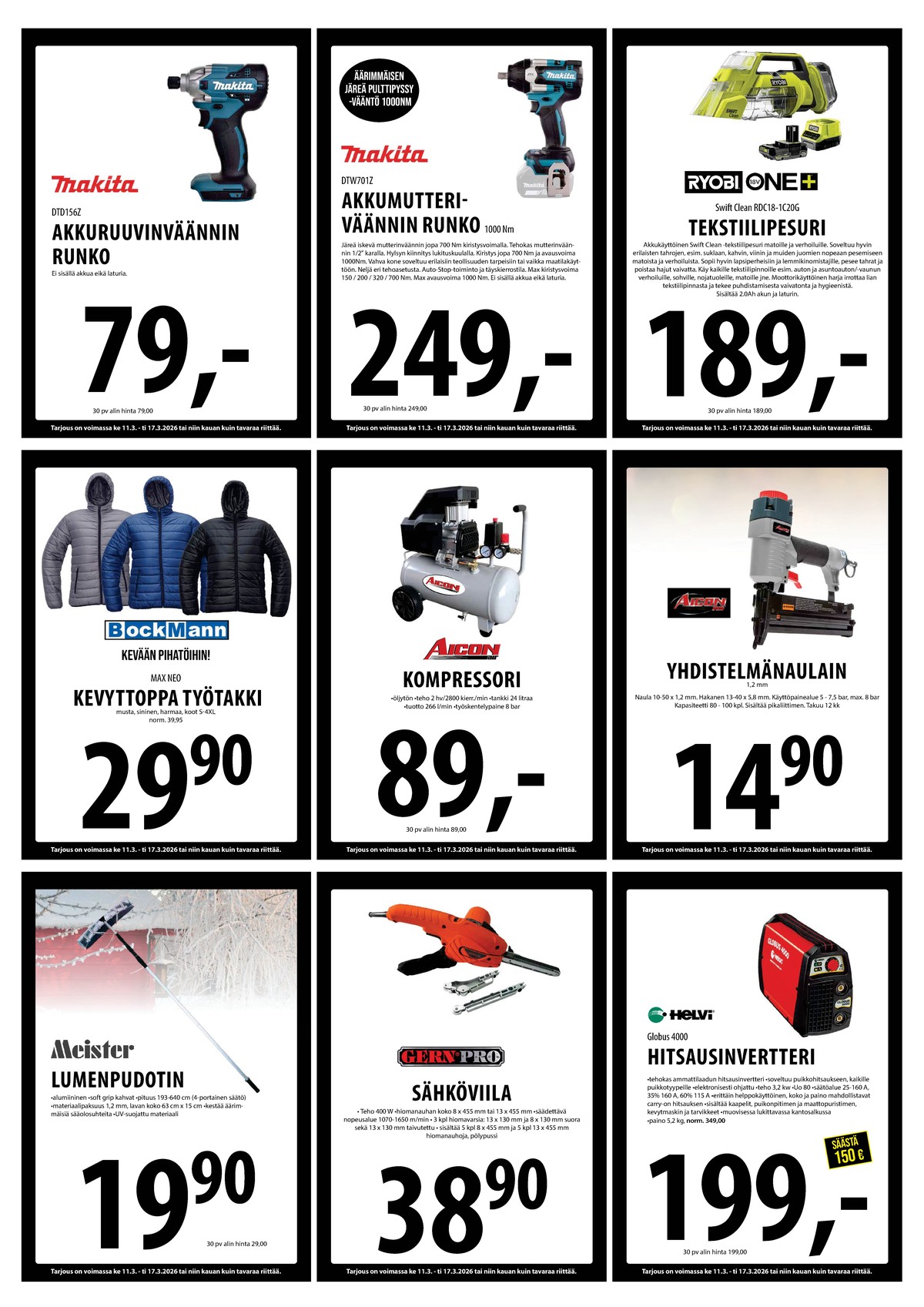 Katso ketjun Keskinen tarjouslehti viikolta 11 sivustolla Viikkotarjoukset.fi. Löydät monia hyviä tarjouksia erilaisista tuotteista, esimerkiksi lumenpudottimet meister tai yhdistelmänaulaimet aicon. Lue tarjouslehti täältä! Sivu 22