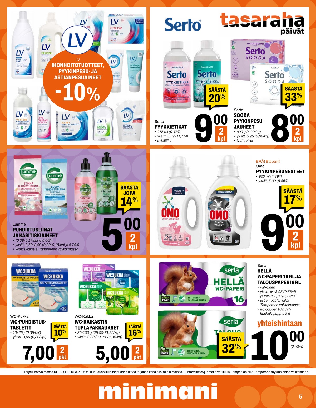 Katso ketjun Minimani tarjouslehti viikolta 11 sivustolla Viikkotarjoukset.fi. Löydät monia hyviä tarjouksia erilaisista tuotteista. Lue tarjouslehti täältä! Sivu 5